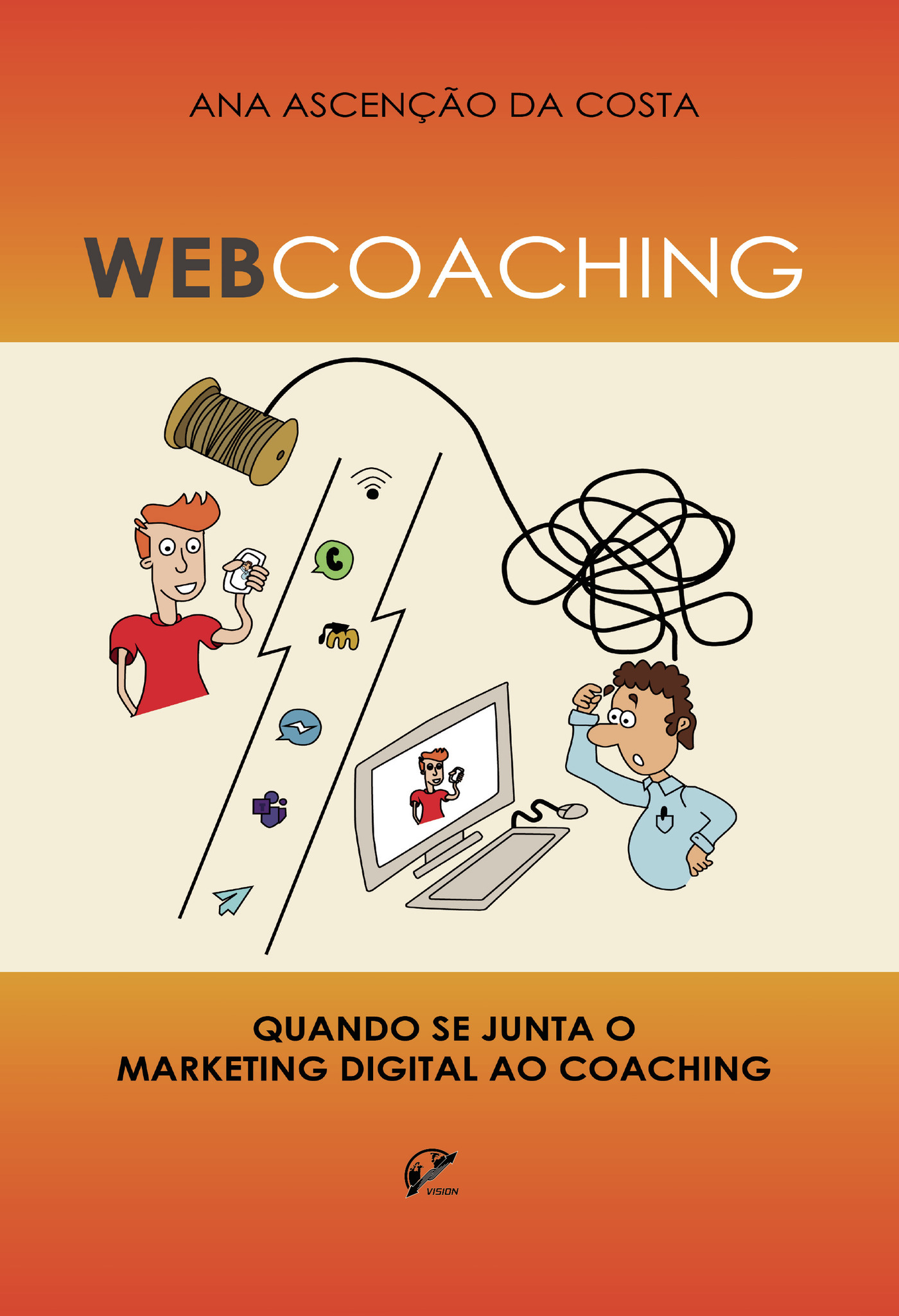 Portada de O Marketing Digital · Ana Ascenção da Costa