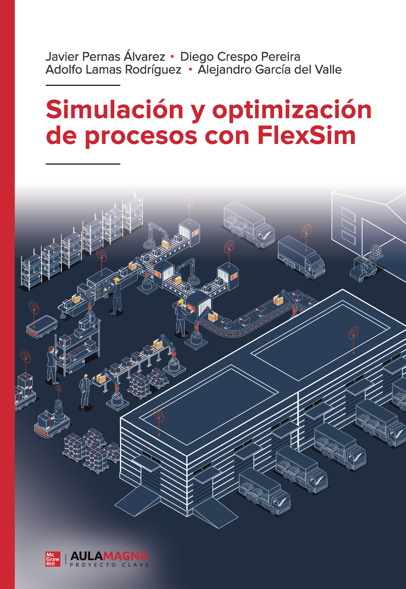 Portada de Simulación y optimización de procesos con FlexSim