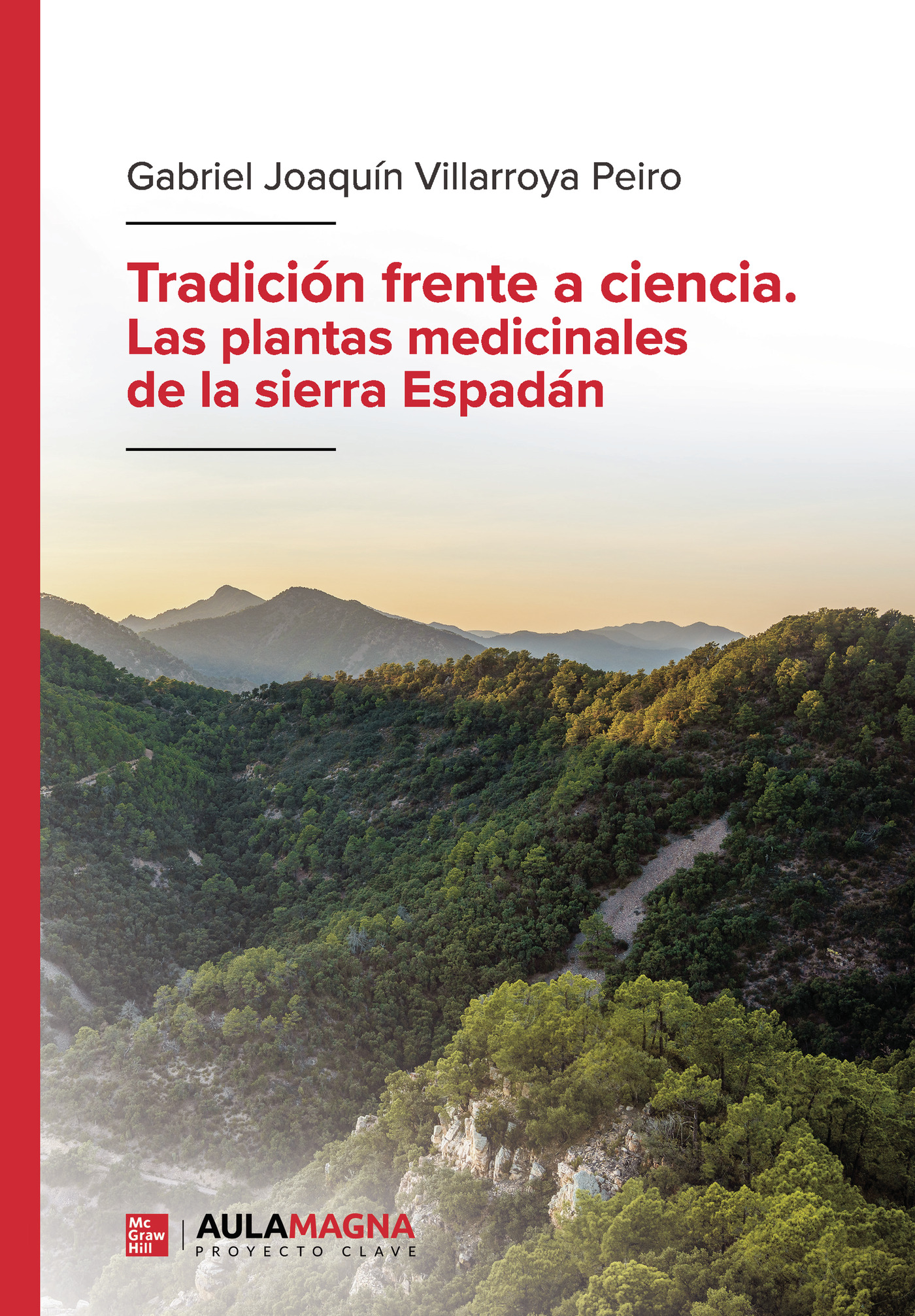 Portada de Tradición frente a ciencia. Las plantas medicinales de la sierra Espadán