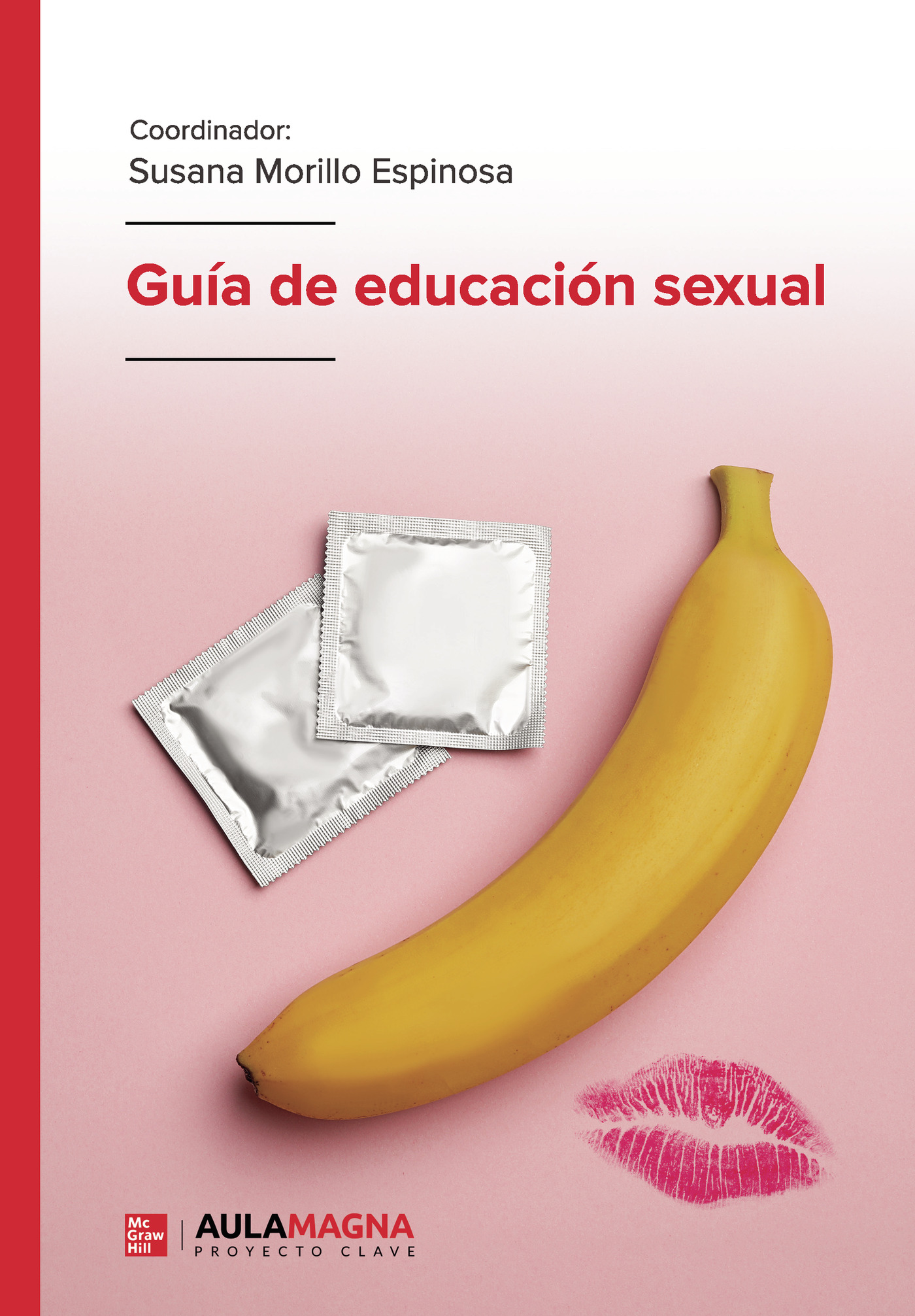 Portada de Guía de educación sexual · Susana Morillo Espinosa