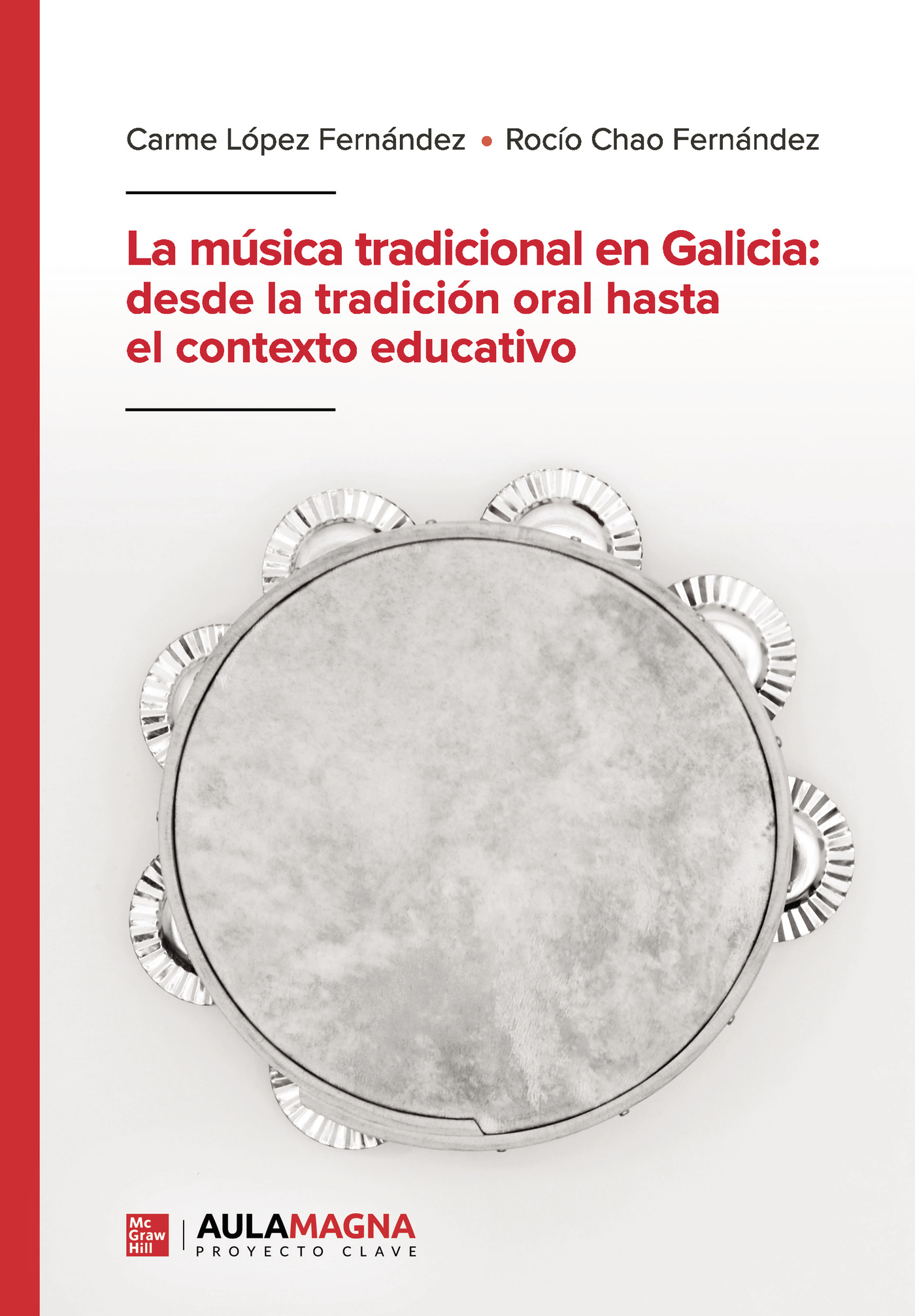 Portada de La música tradicional en Galicia: desde la tradición oral hasta el contexto educativo