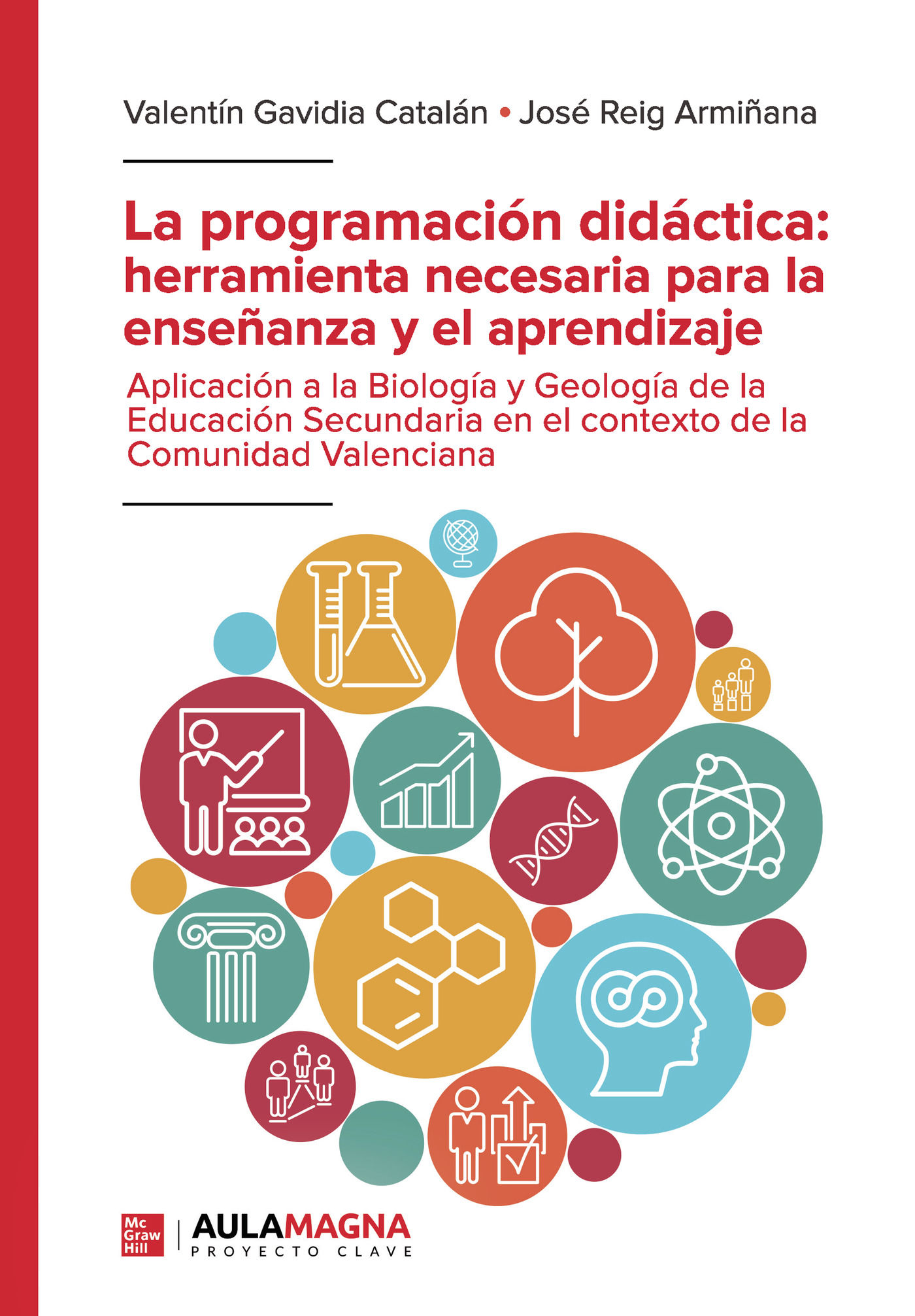 Portada de La programación didáctica: herramienta necesaria para la enseñanza y el aprendizaje