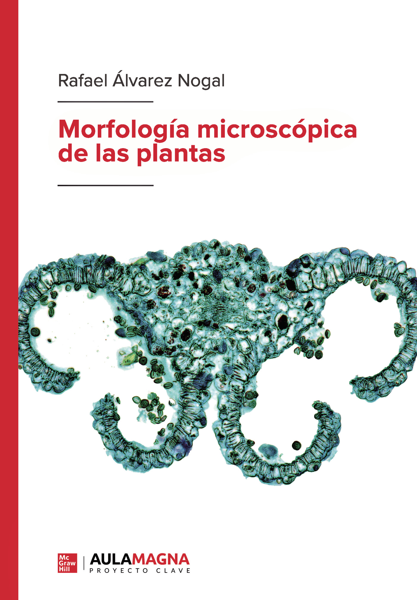 Portada de Morfología microscópica de las plantas
