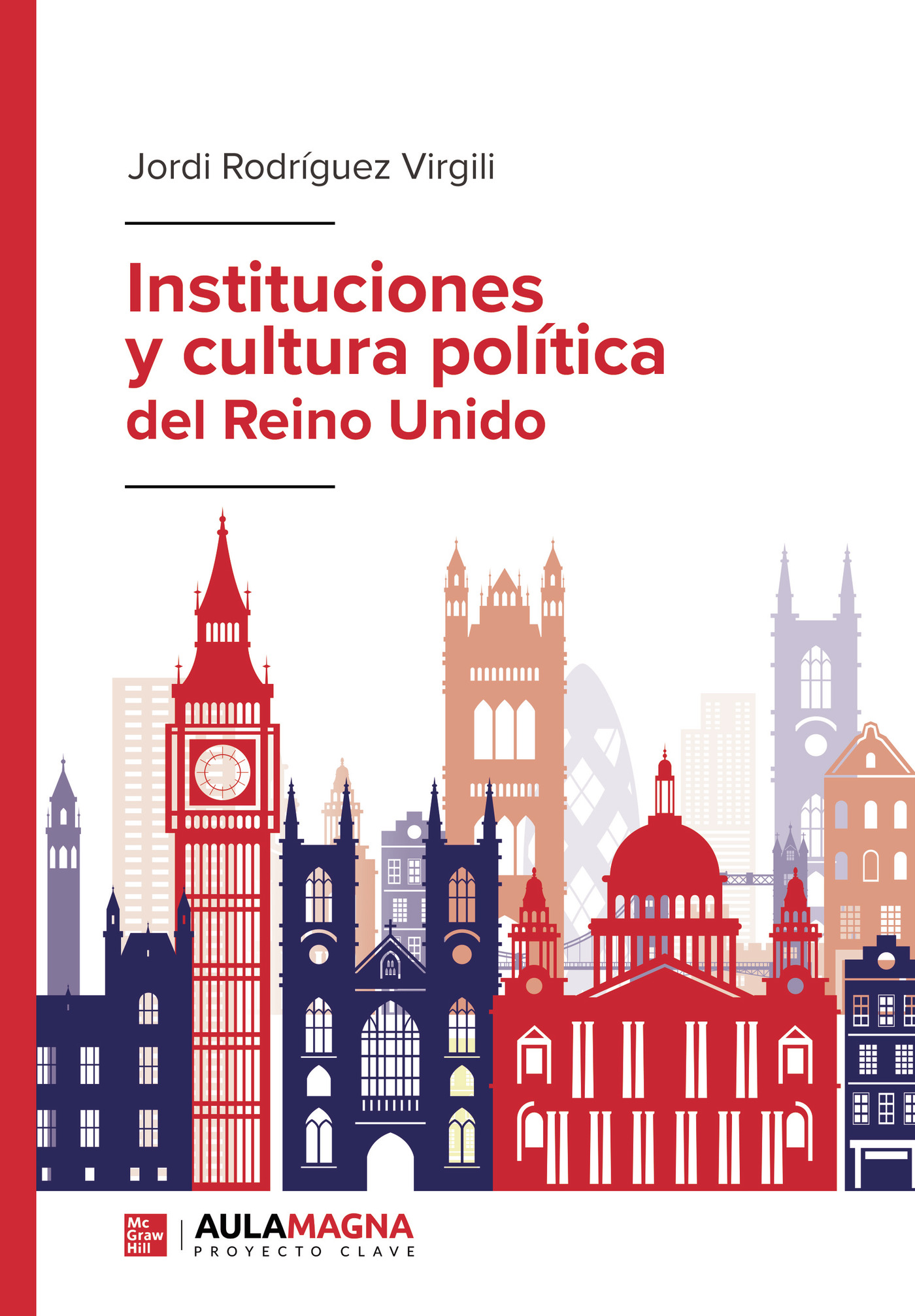Portada de Instituciones y cultura política del Reino Unido
