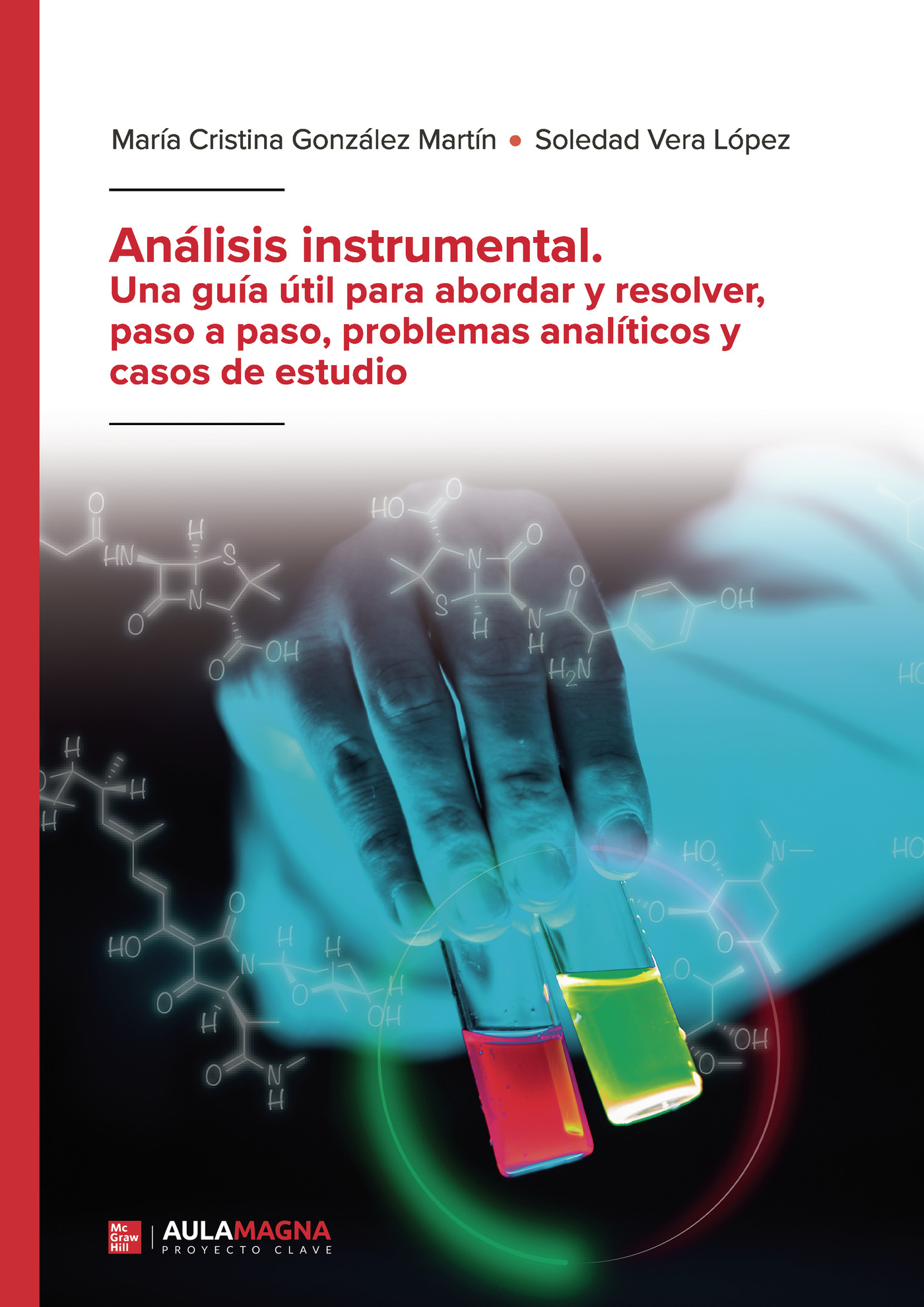 Portada de Análisis instrumental. Una guía útil para abordar y resolver, paso a paso, problemas analíticos y casos de estudio