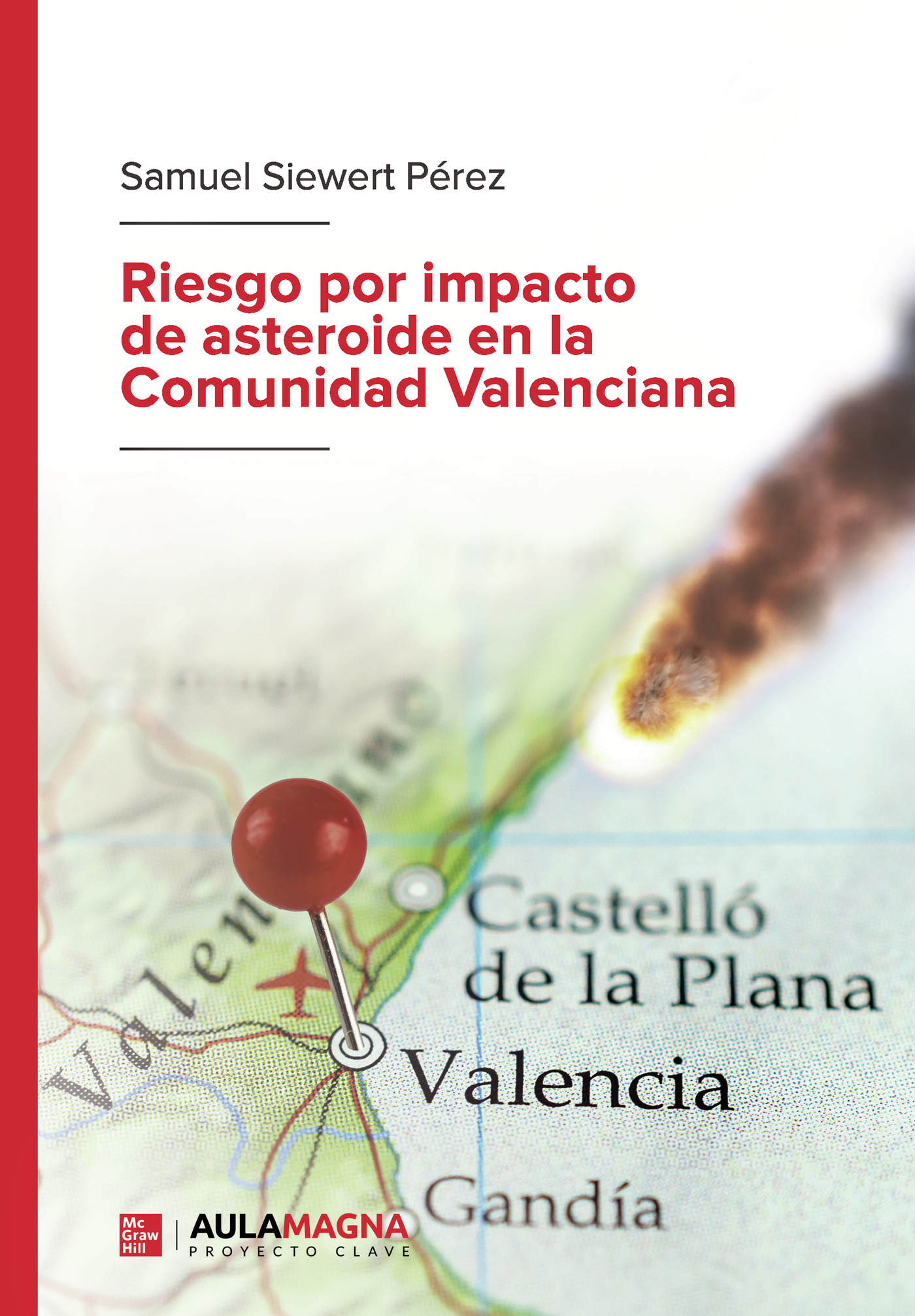 Portada de Riesgo por impacto de asteroide en la Comunidad Valenciana