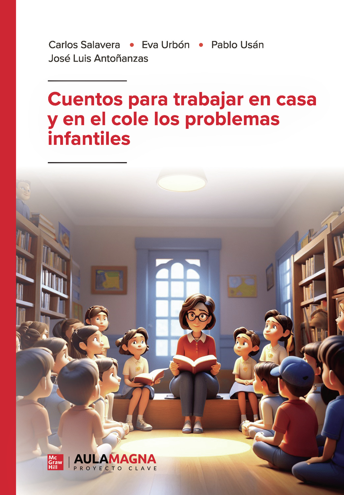 Portada de Cuentos para trabajar en casa y en el cole los problemas infantiles