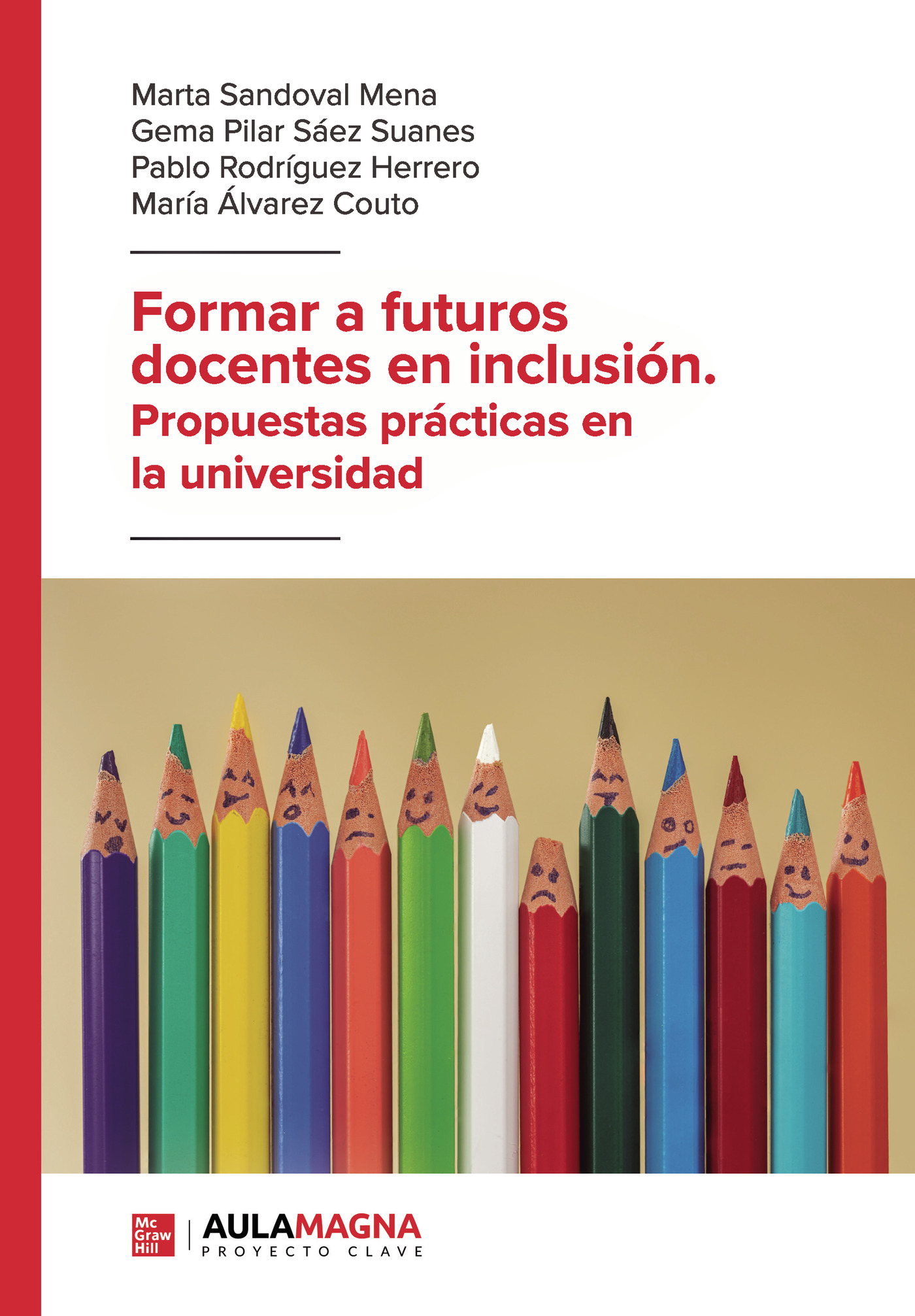Portada de Formar a futuros docentes en inclusión. Propuestas prácticas en la universidad