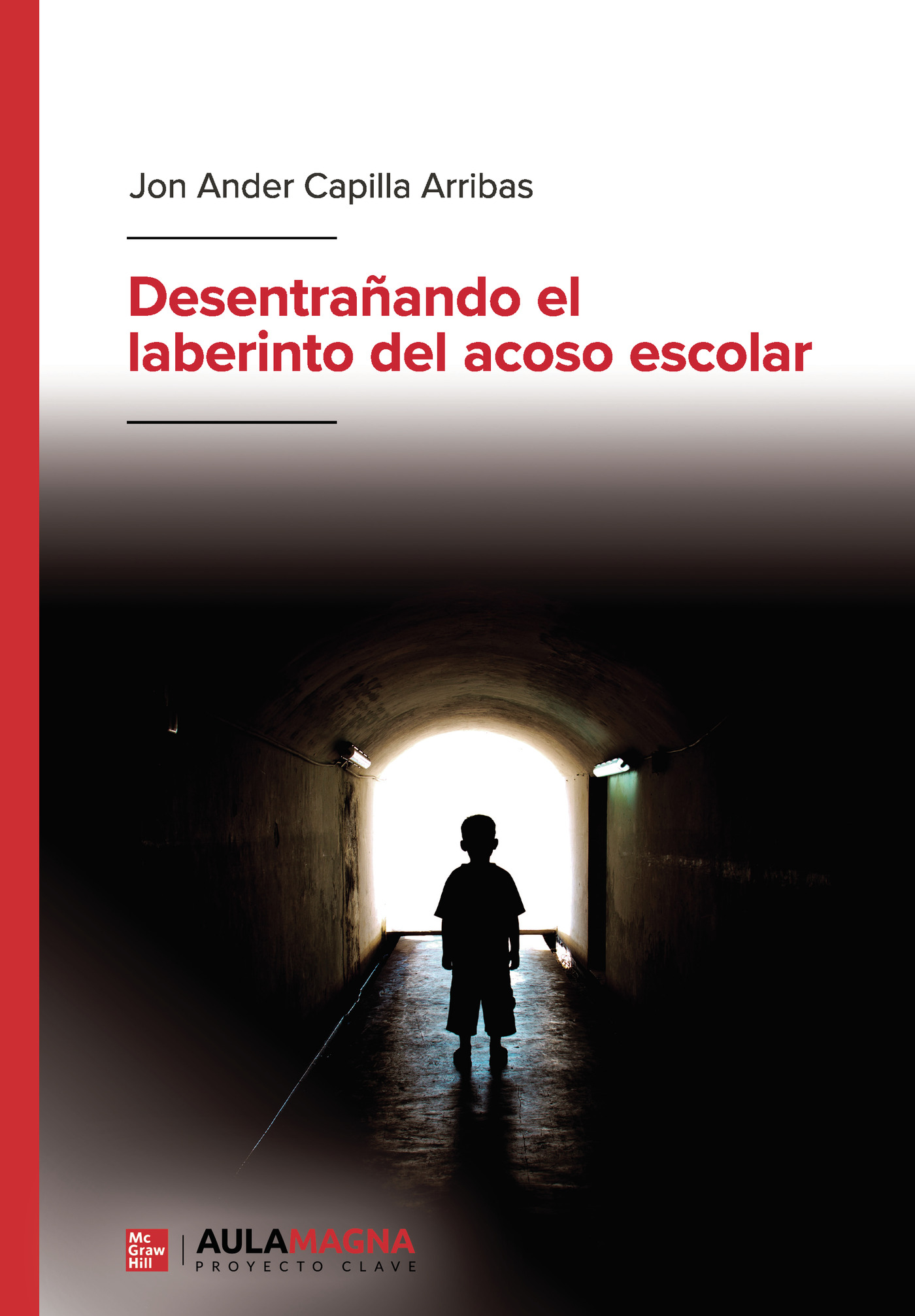 Portada de Desentrañando el laberinto del acoso escolar