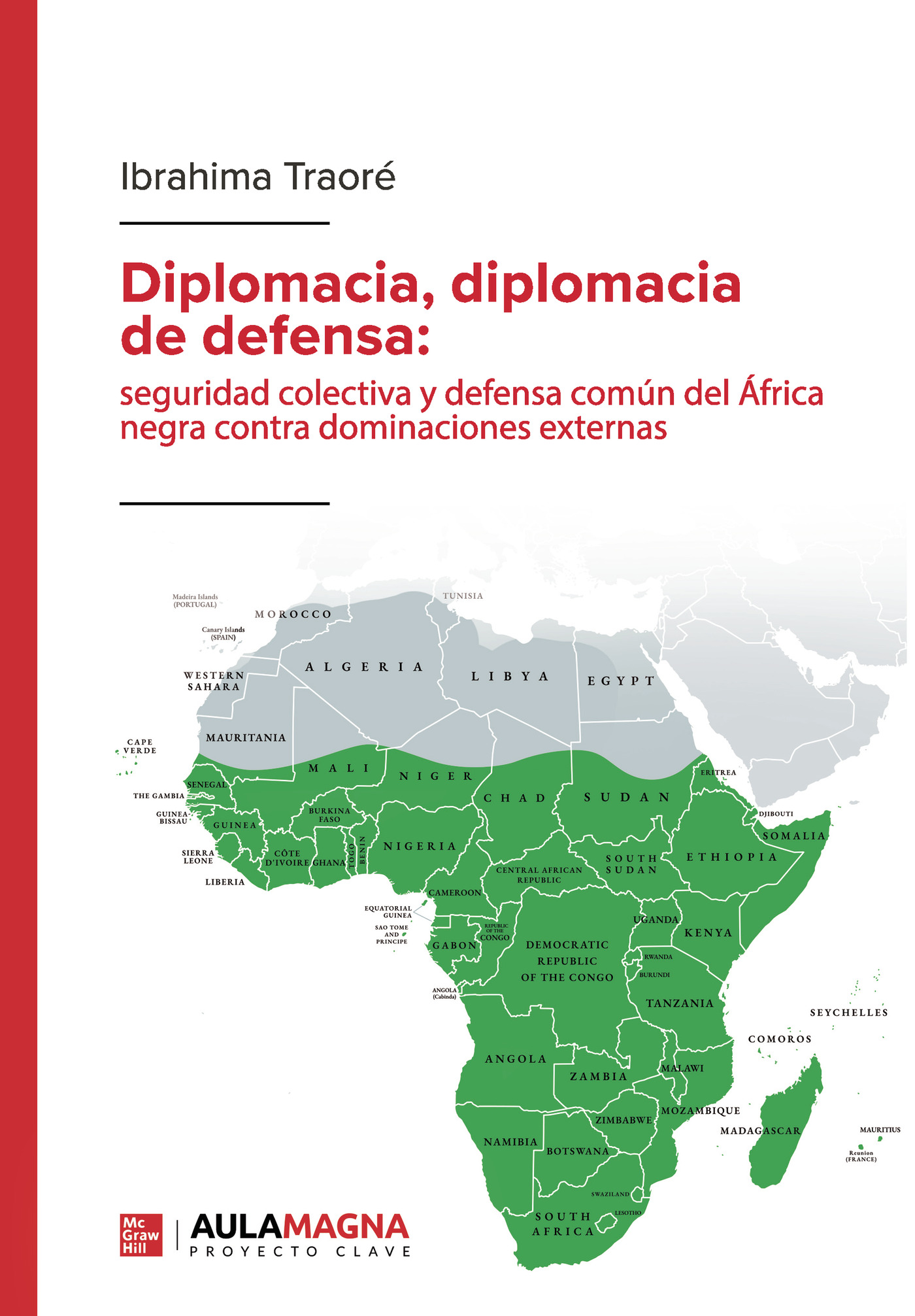 Portada de Diplomacia, diplomacia de defensa: seguridad colectiva y defensa común del África negra contra dominaciones externas