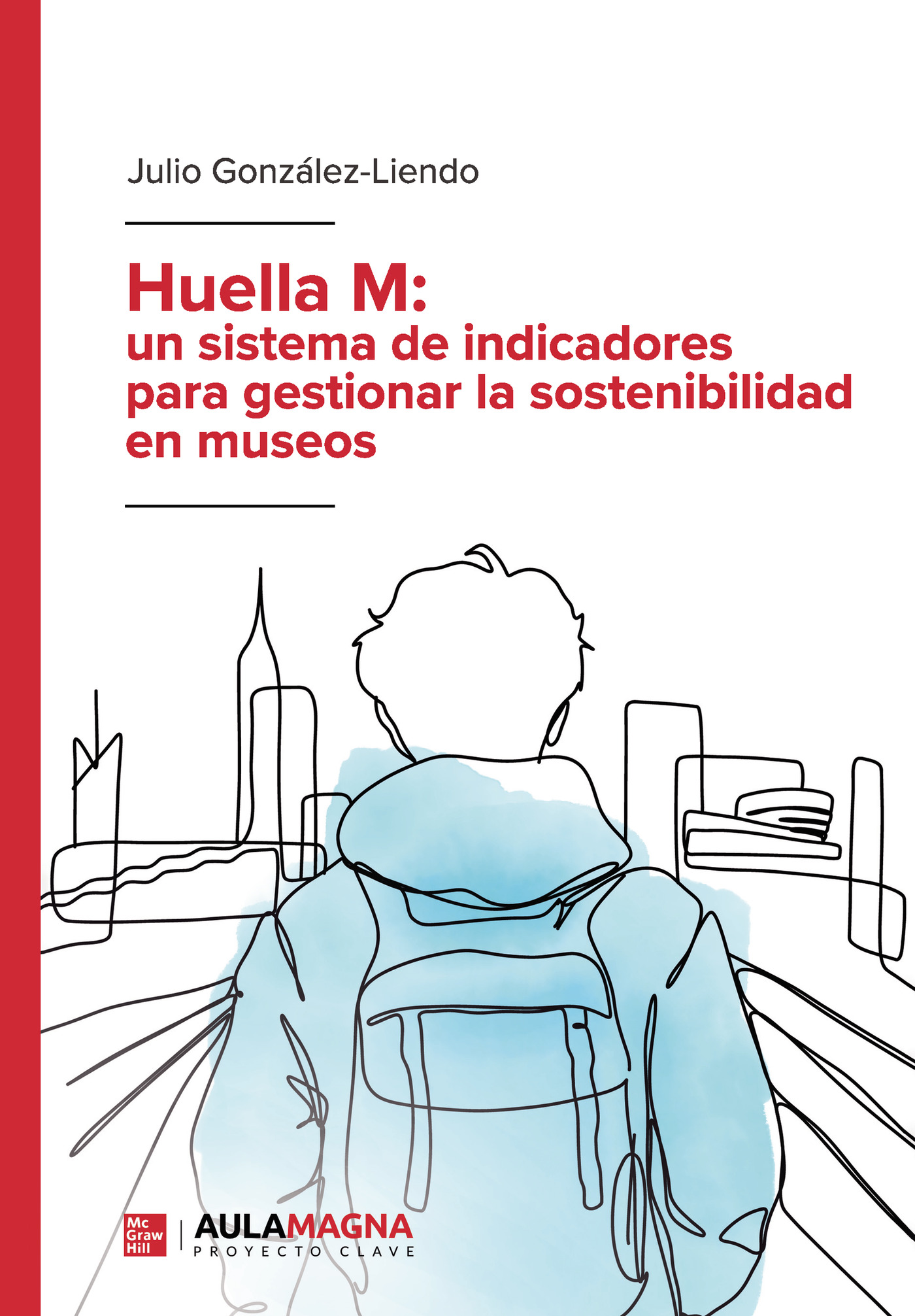 Portada de Huella M: un sistema de indicadores para gestionar la sostenibilidad en museos