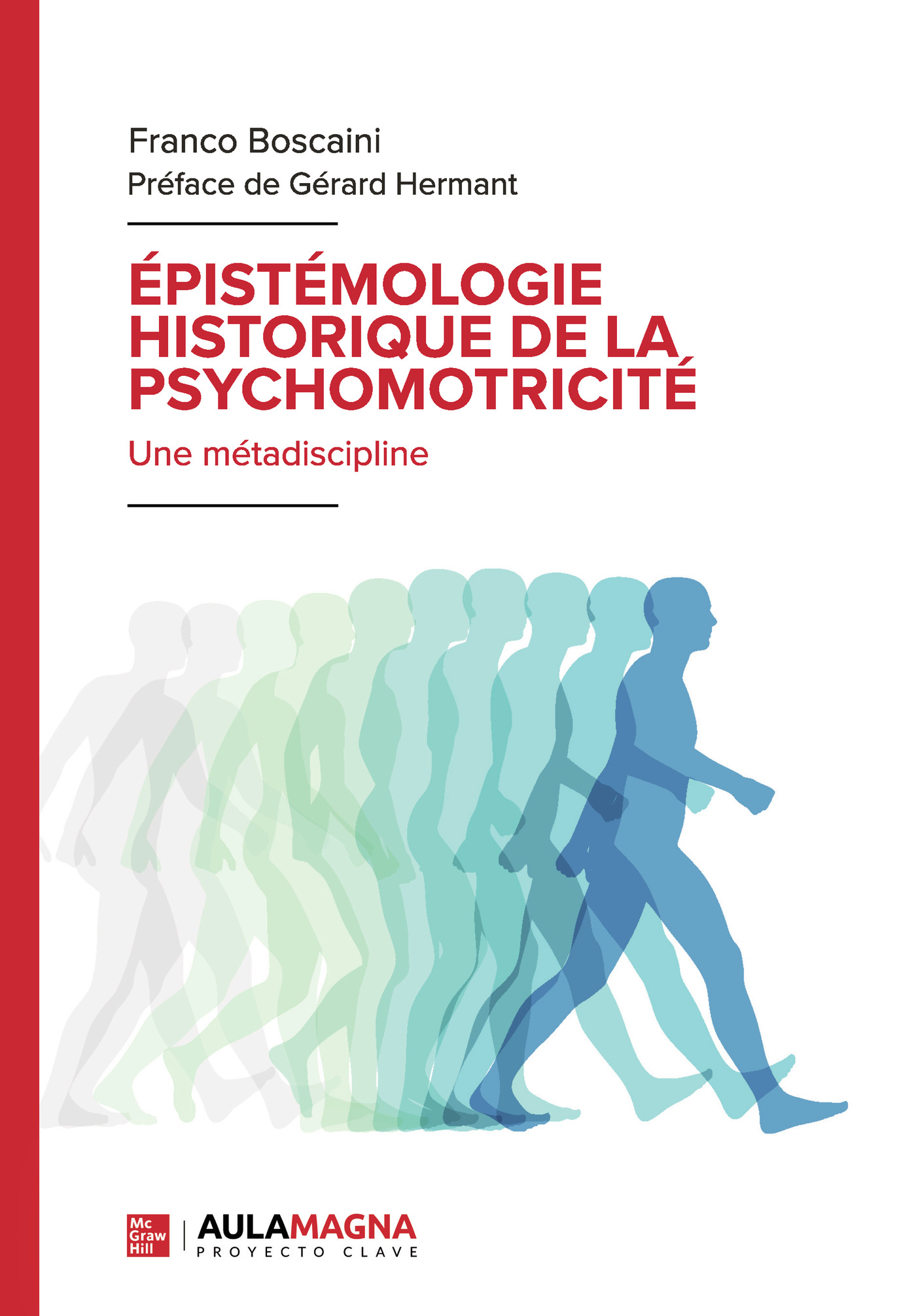 Portada de ÉPISTÉMOLOGIE HISTORIQUE DE LA PSYCHOMOTRICITÉ · Franco Boscaini