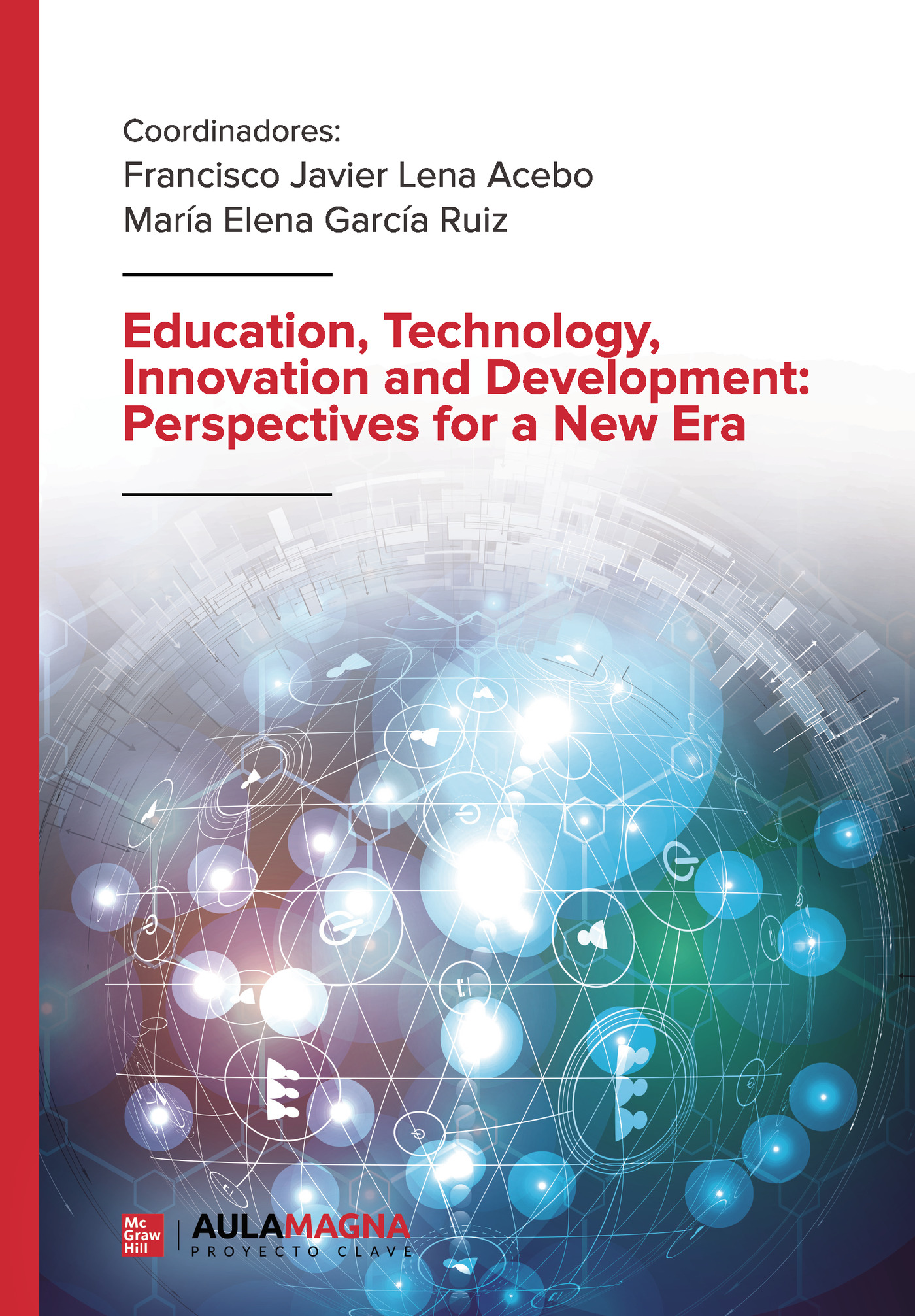 Portada de Education, Technology, Innovation and Development: Perspectives for a New Era