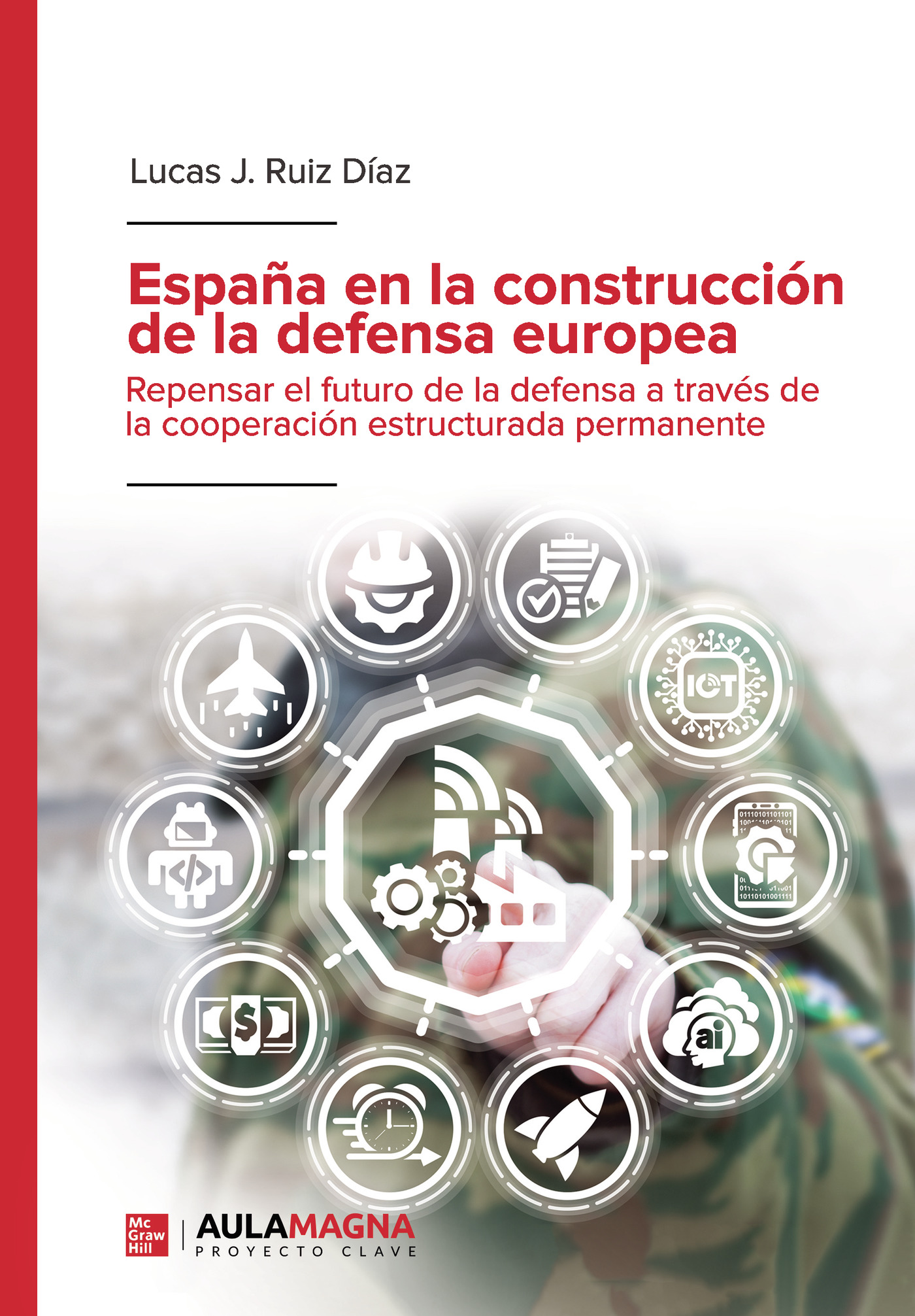 Portada de España en la construcción de la defensa europea