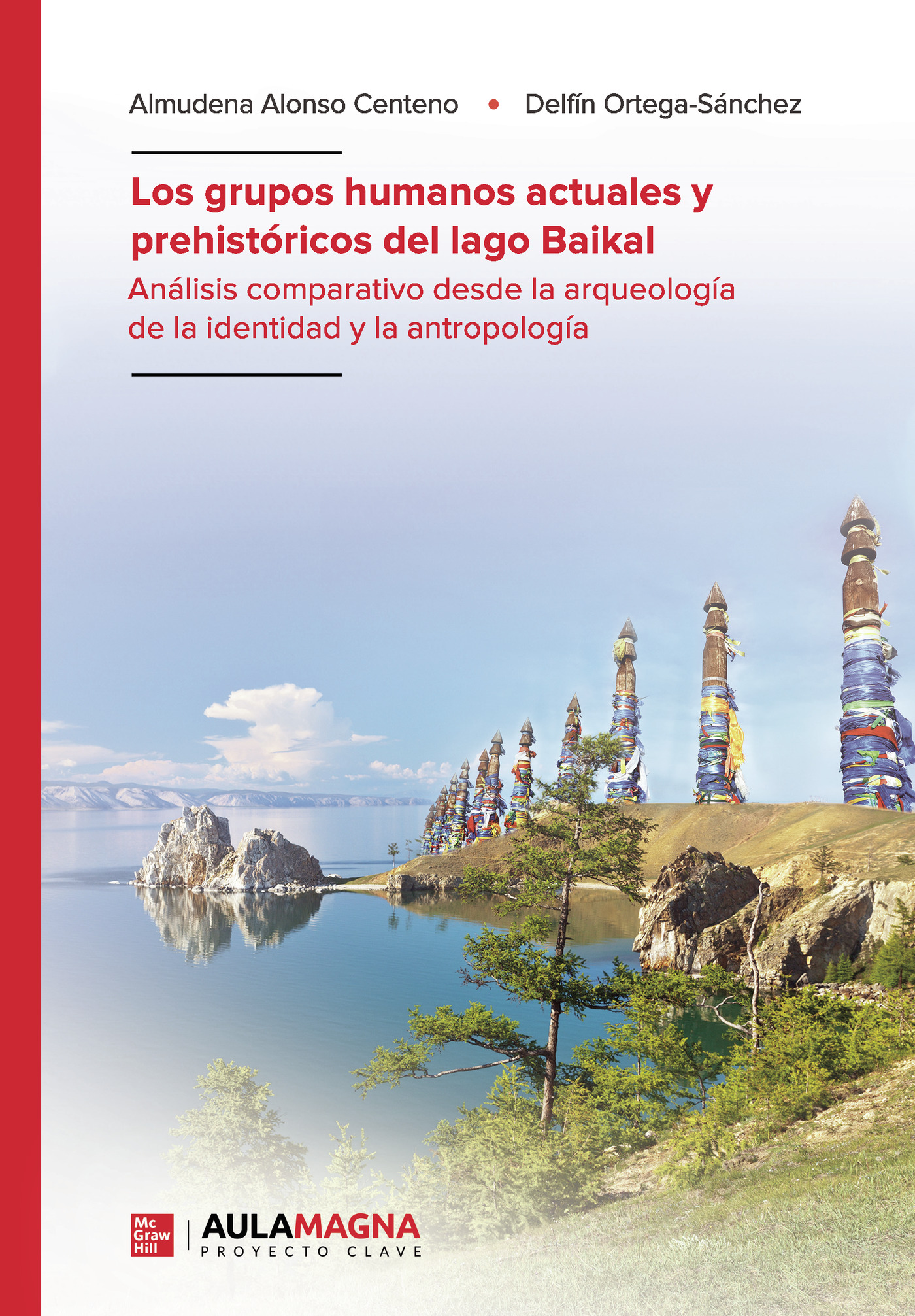 Portada de Los grupos humanos actuales y prehistóricos del lago Baikal · Almudena Alonso Centeno
