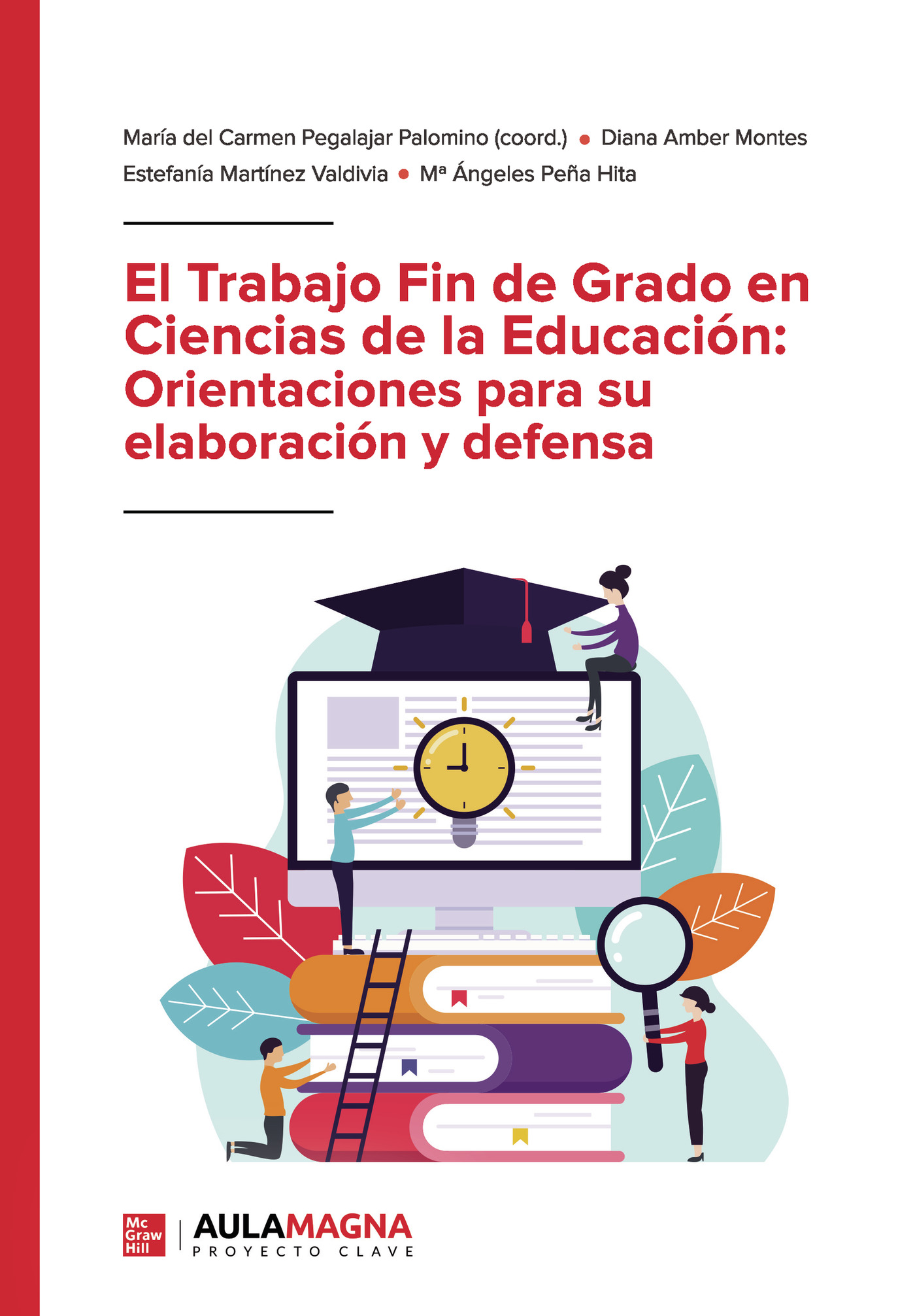 Portada de El Trabajo Fin de Grado en Ciencias de la Educación: Orientaciones para su elaboración y defensa