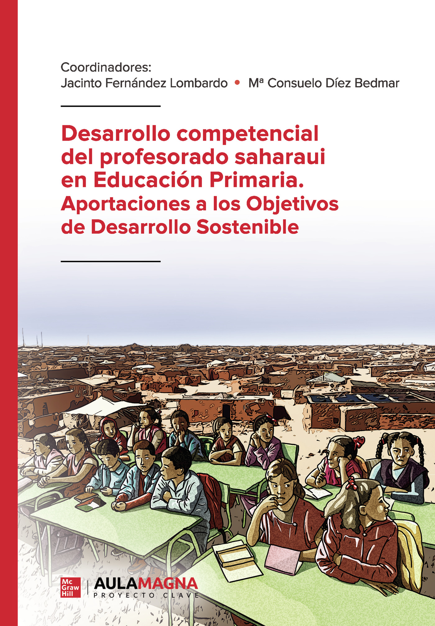 Portada de Desarrollo competencial del profesorado saharaui en Educación Primaria. Aportaciones a los Objetivos de Desarrollo Sostenible