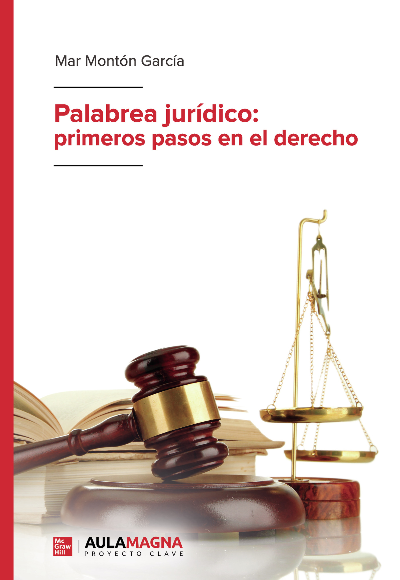 Portada de Palabrea jurídico: primeros pasos en el derecho