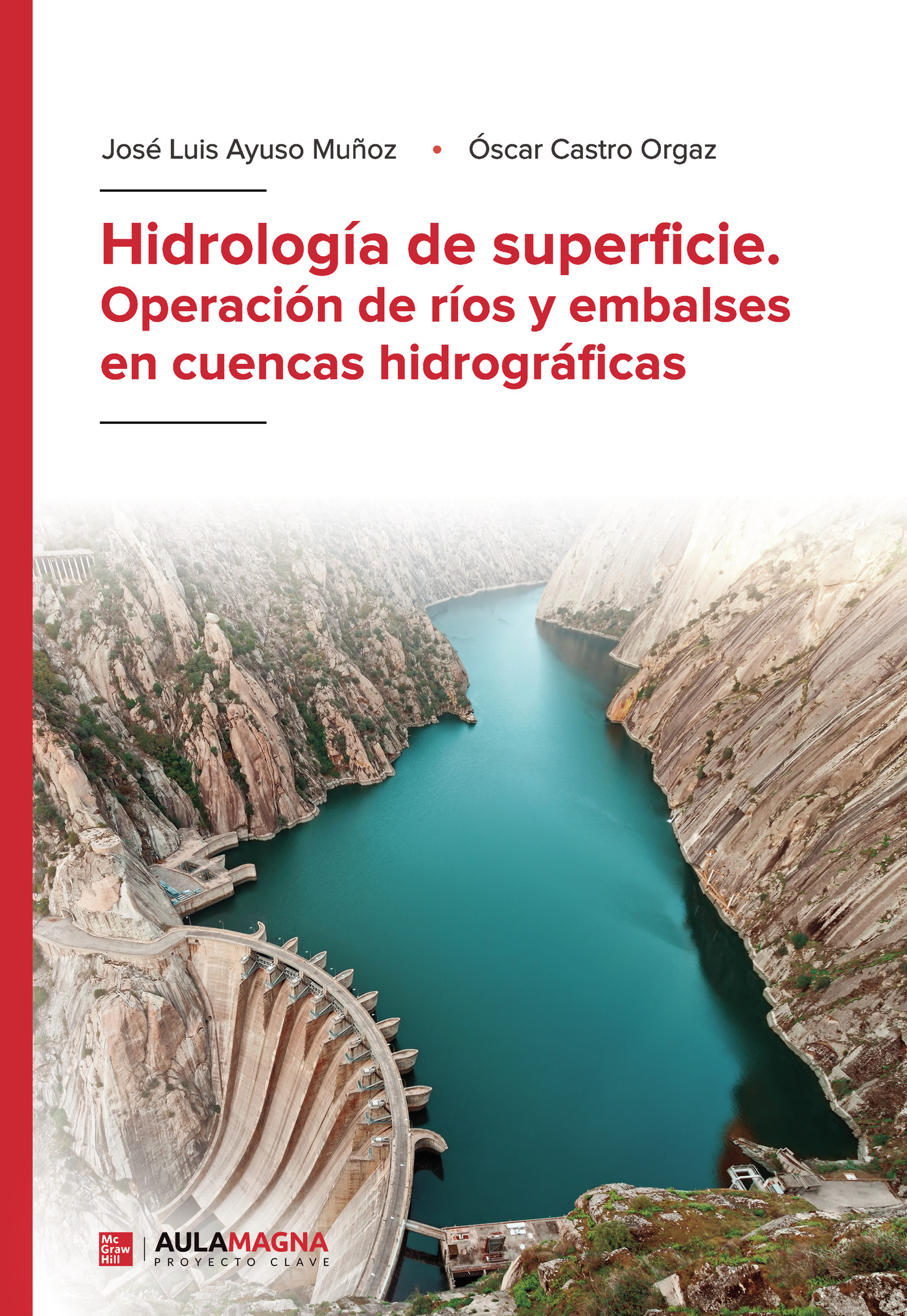 Portada de Hidrología de superficie. Operación de ríos y embalses en cuencas hidrográficas