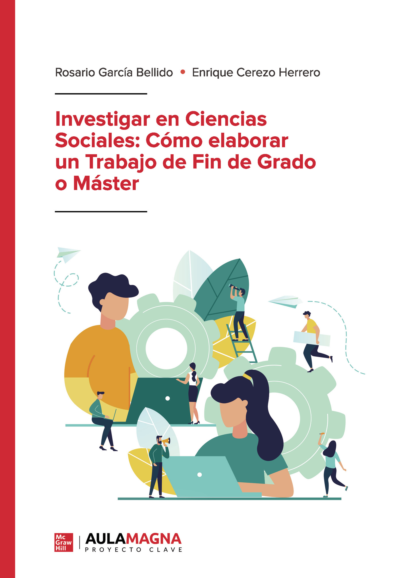 Portada de Investigar en Ciencias Sociales: Cómo elaborar un Trabajo de Fin de Grado o Máster · Rosario García Bellido