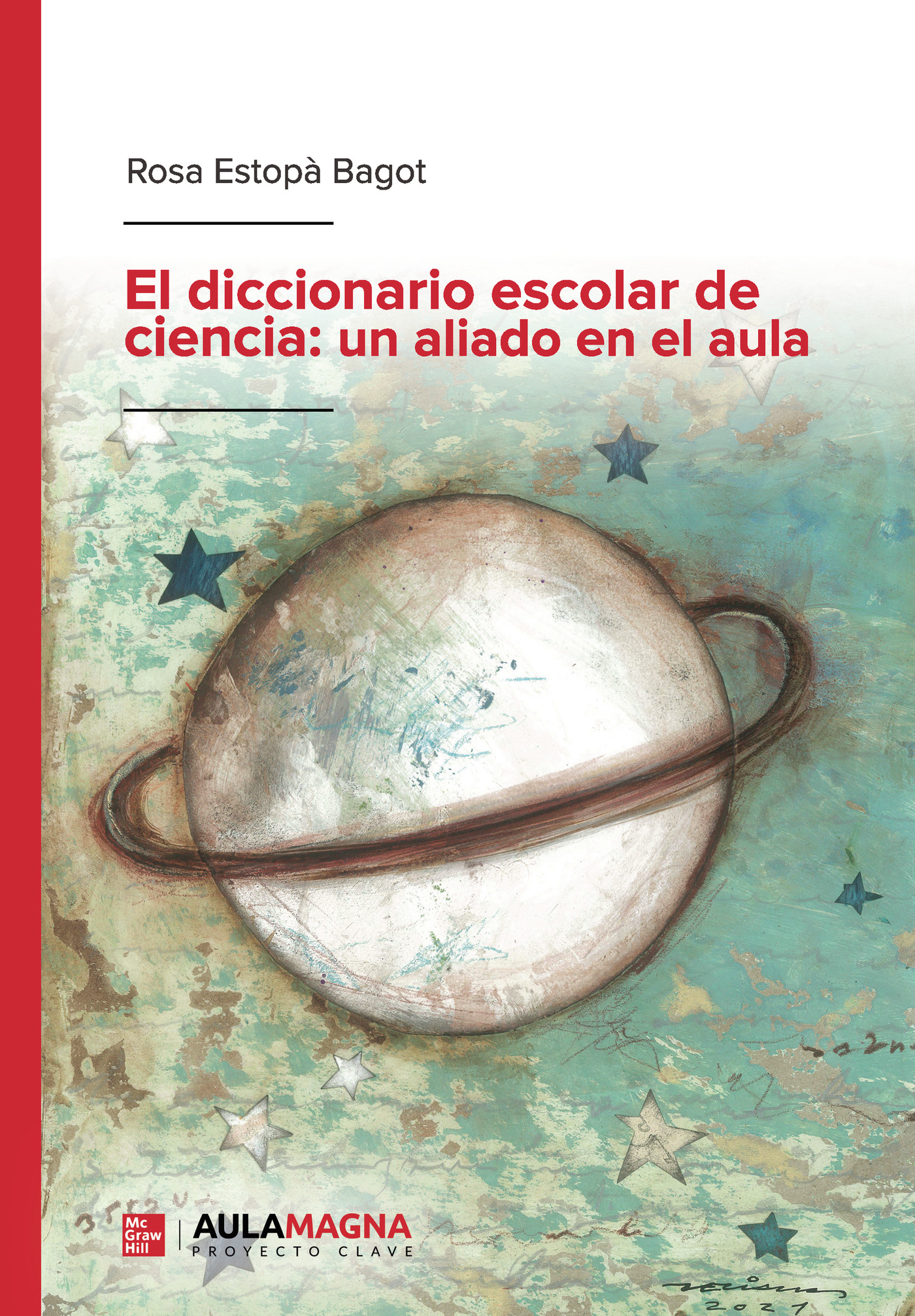 Portada de El diccionario escolar de ciencia: un aliado en el aula