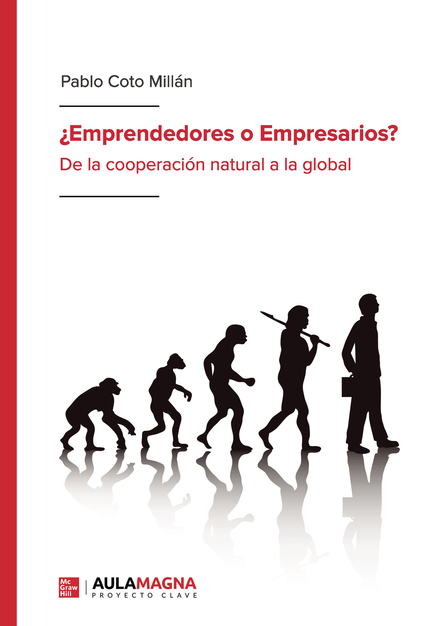 Portada de ¿Emprendedores o Empresarios?
