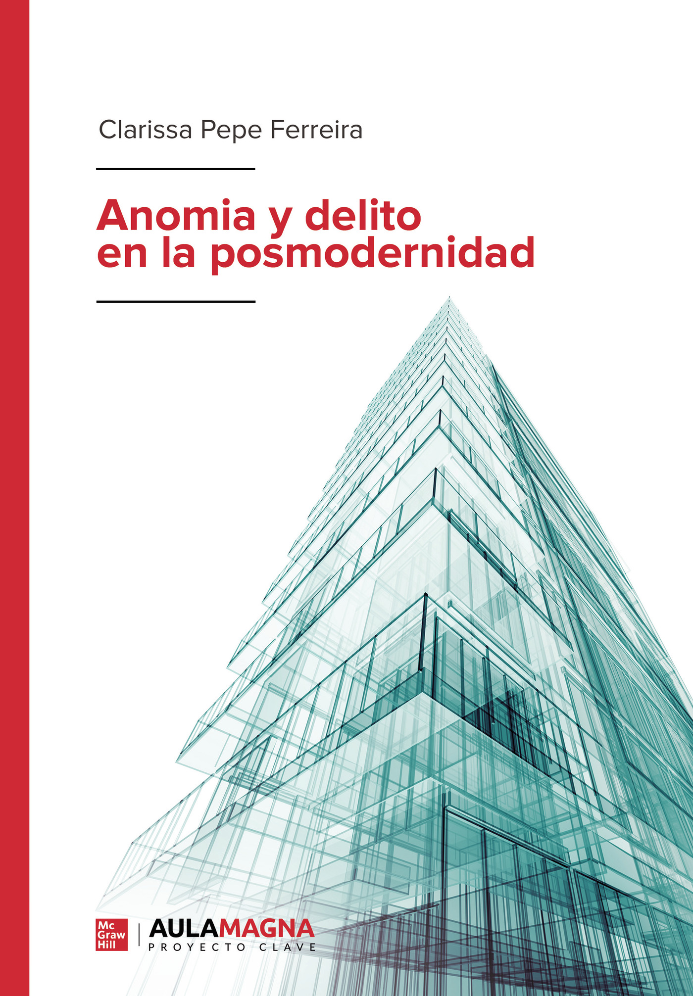 Portada de Anomia y delito en la posmodernidad