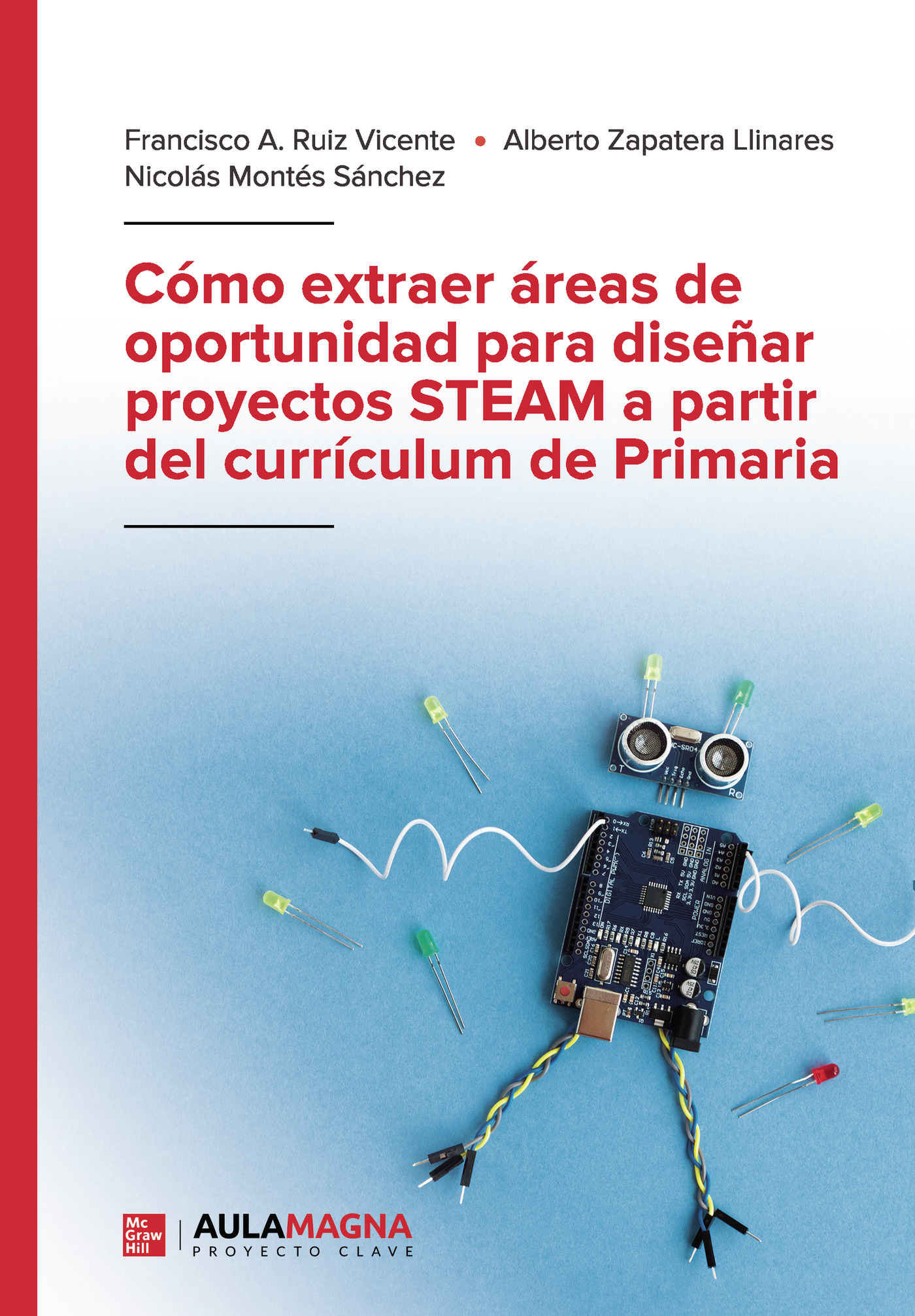 Portada de Cómo extraer áreas de oportunidad para diseñar proyectos STEAM a partir del currículum de Primaria