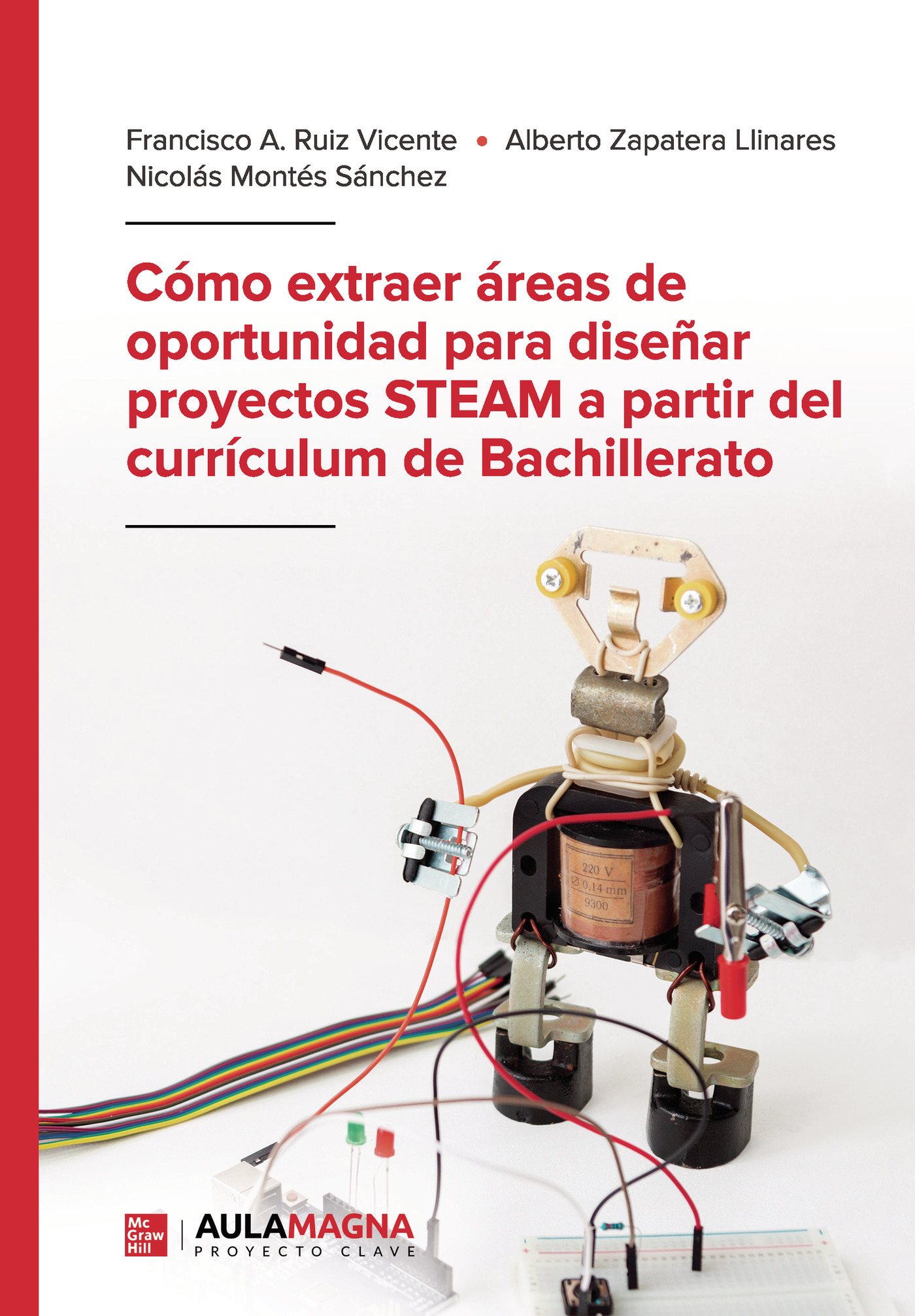 Portada de Cómo extraer áreas de oportunidad para diseñar proyectos STEAM a partir del currículum de Bachillerato