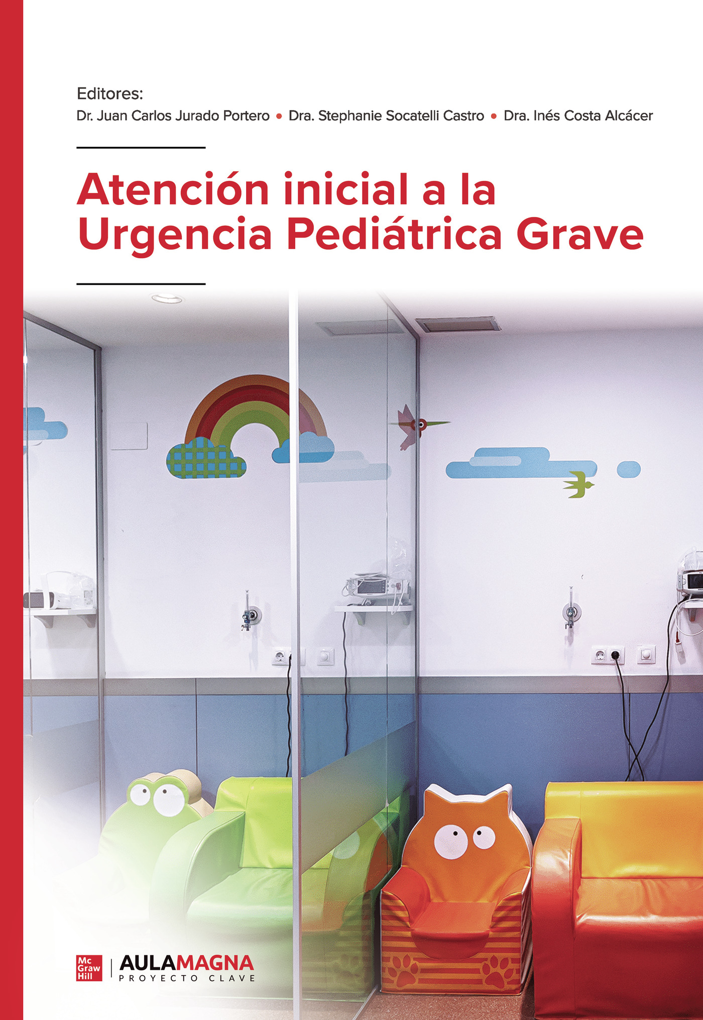 Portada de Atención inicial a la Urgencia Pediátrica Grave