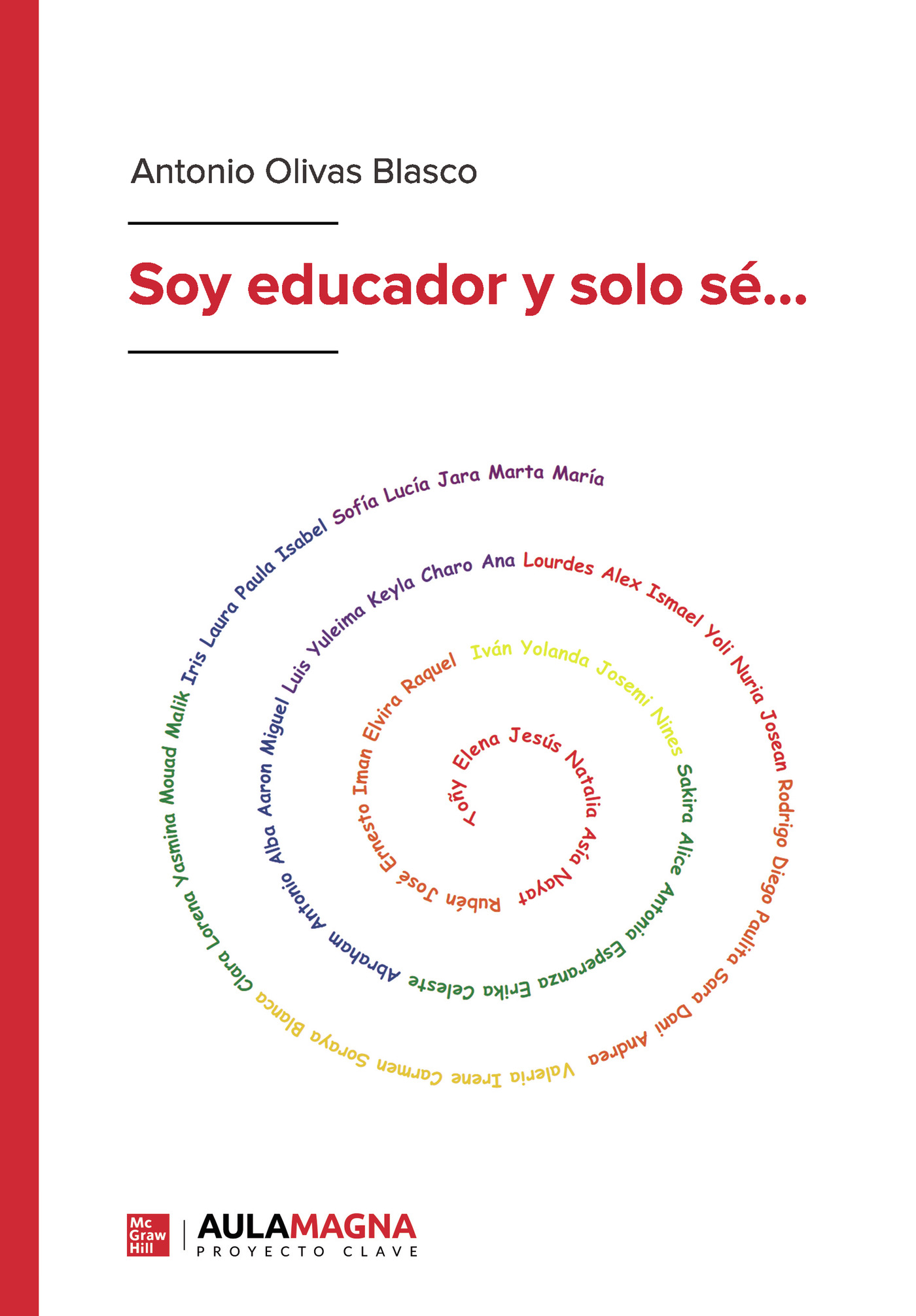 Portada de Soy educador y solo sé...