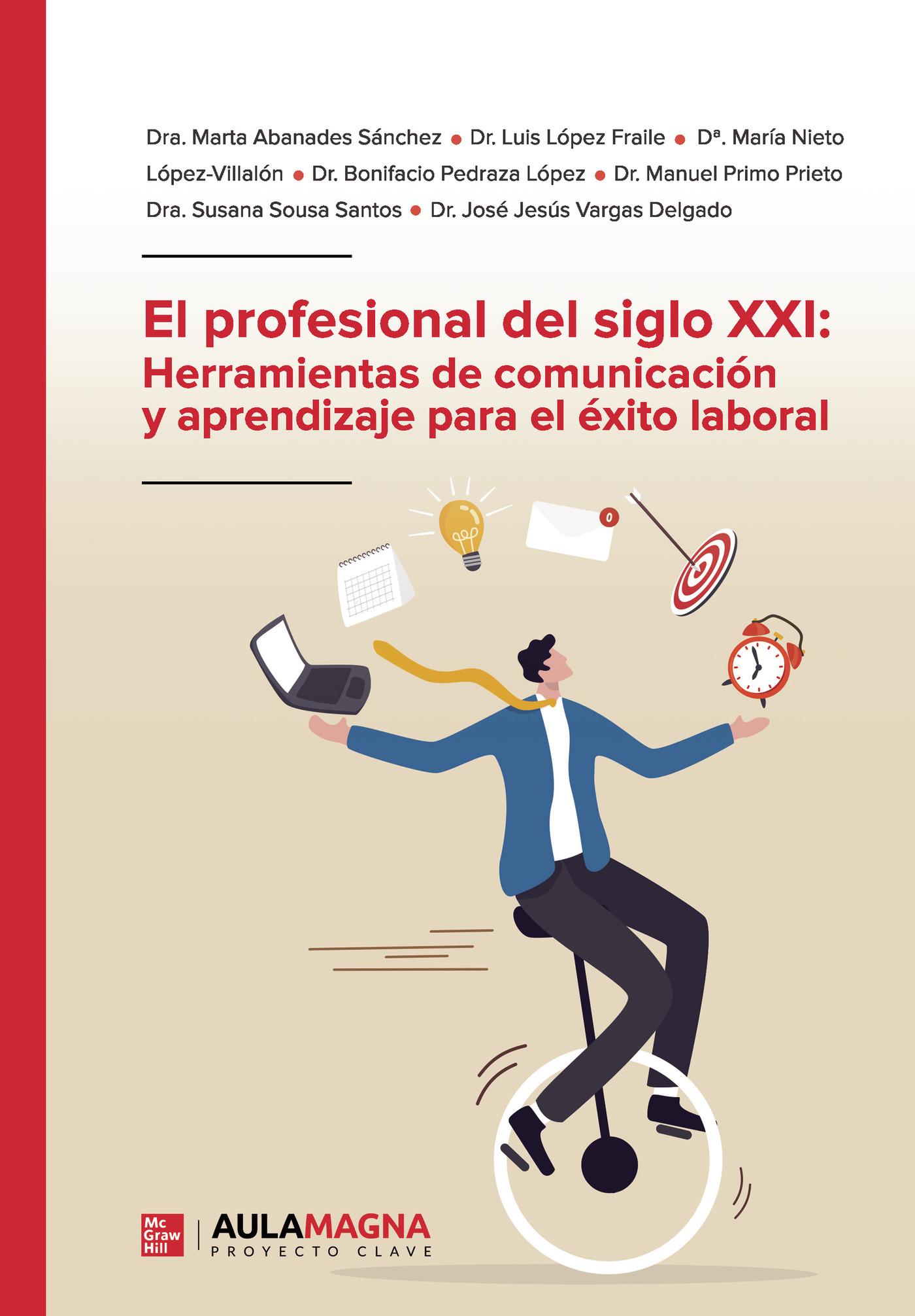 Portada de El profesional del siglo XXI: Herramientas de comunicación y aprendizaje para el éxito laboral