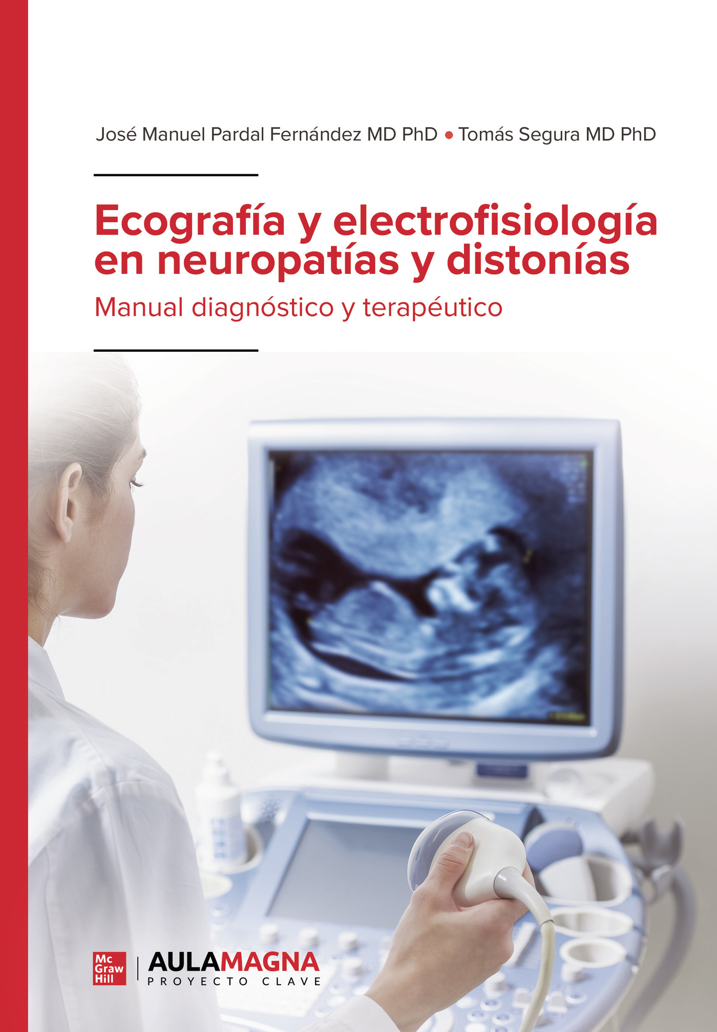 Portada de Ecografía y electrofisiología en neuropatías y distonías