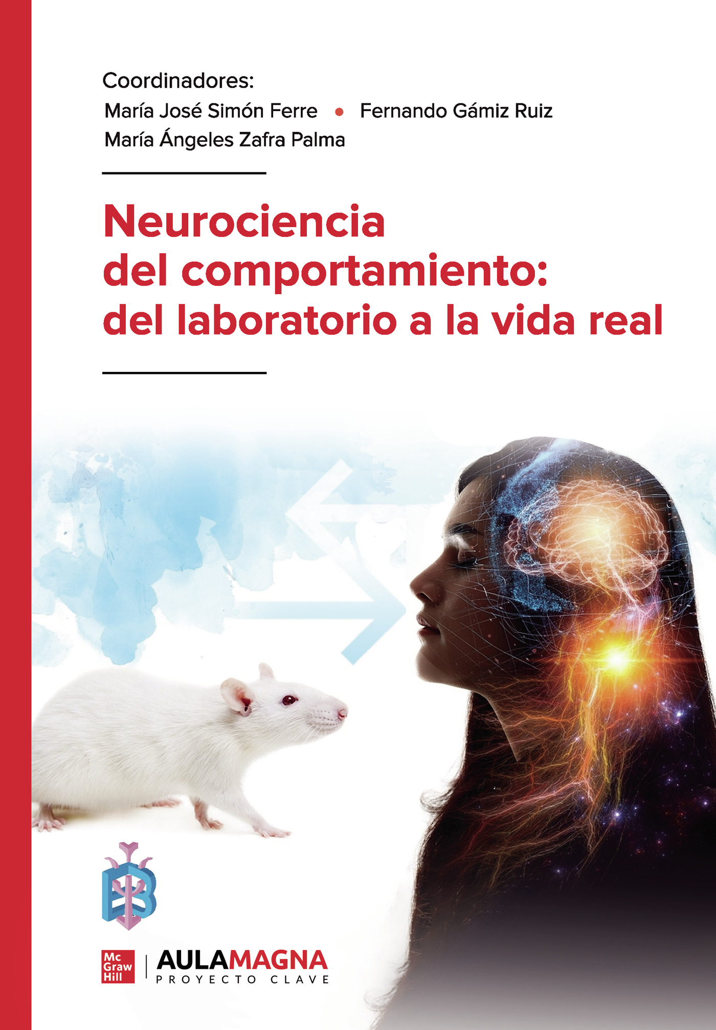 Portada de Neurociencia del comportamiento: del laboratorio a la vida real