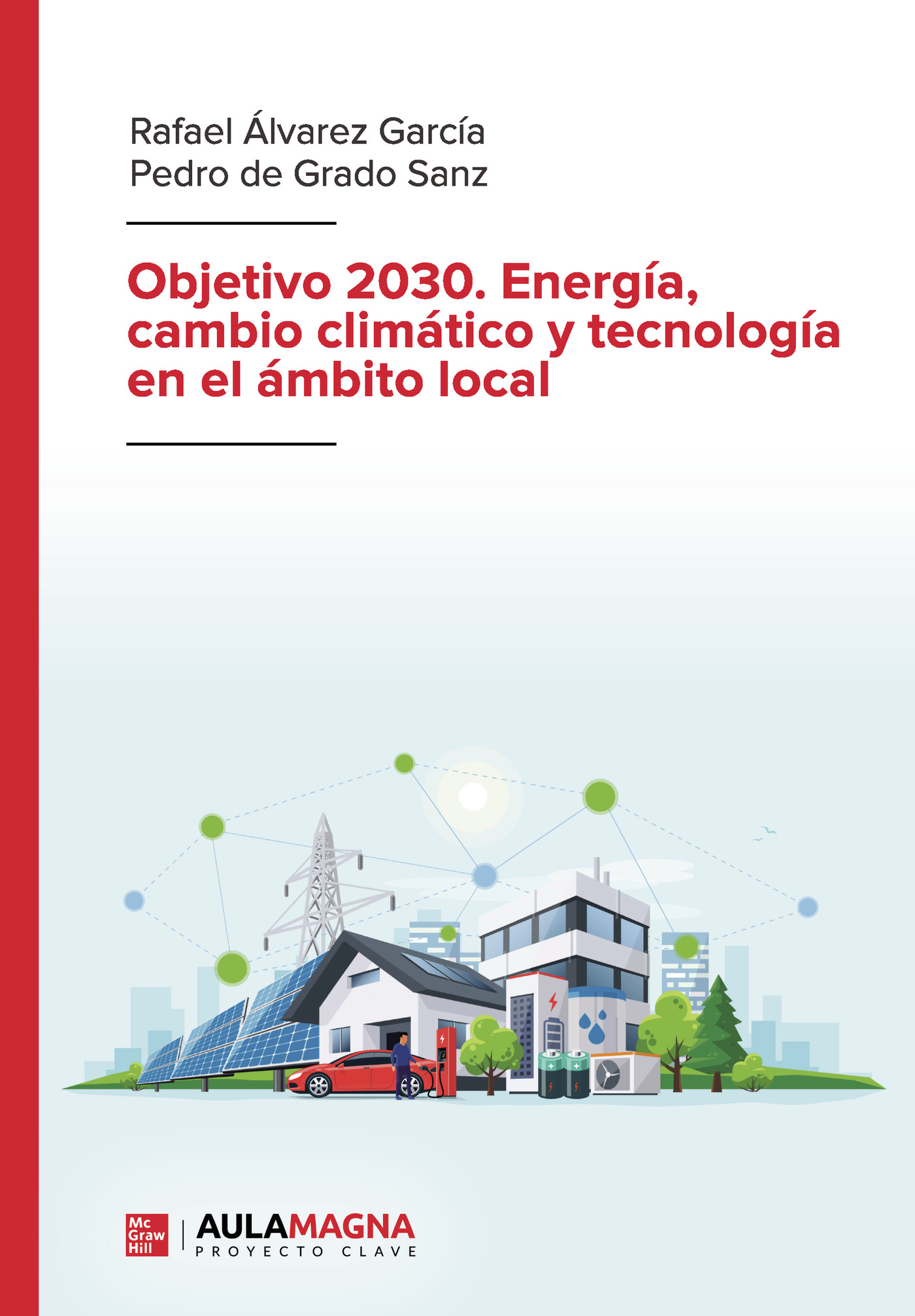 Portada de Objetivo 2030. Energía, cambio climático y tecnología en el ámbito local
