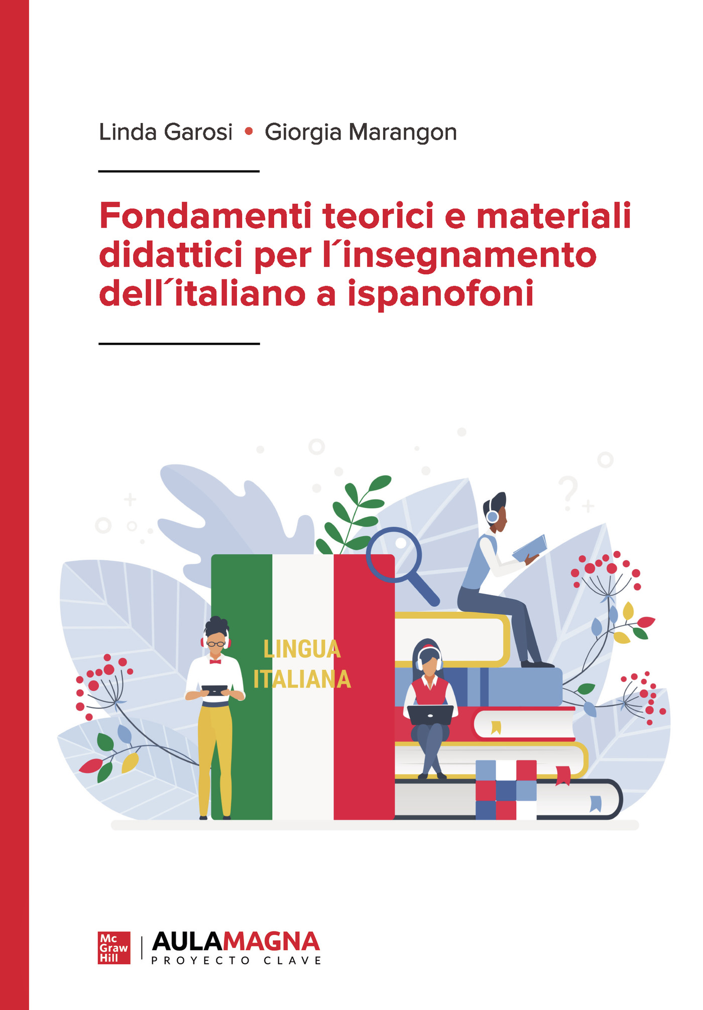 Portada de Fondamenti teorici e materiali didattici per linsegnamento dellitaliano a ispanofoni