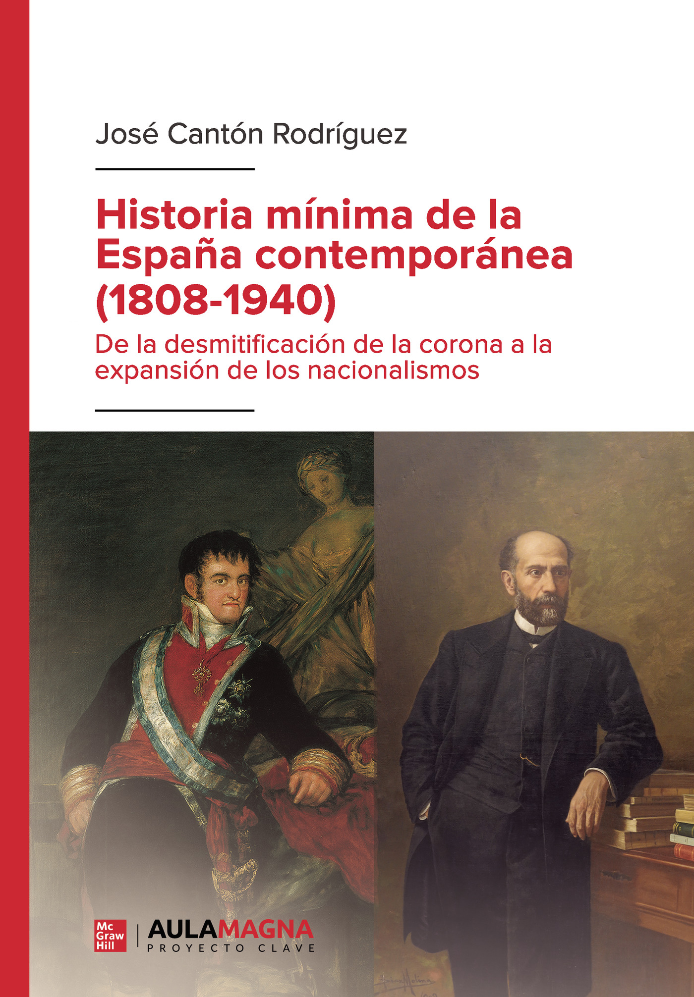 Portada de Historia mínima de la España contemporánea (1808-1940)