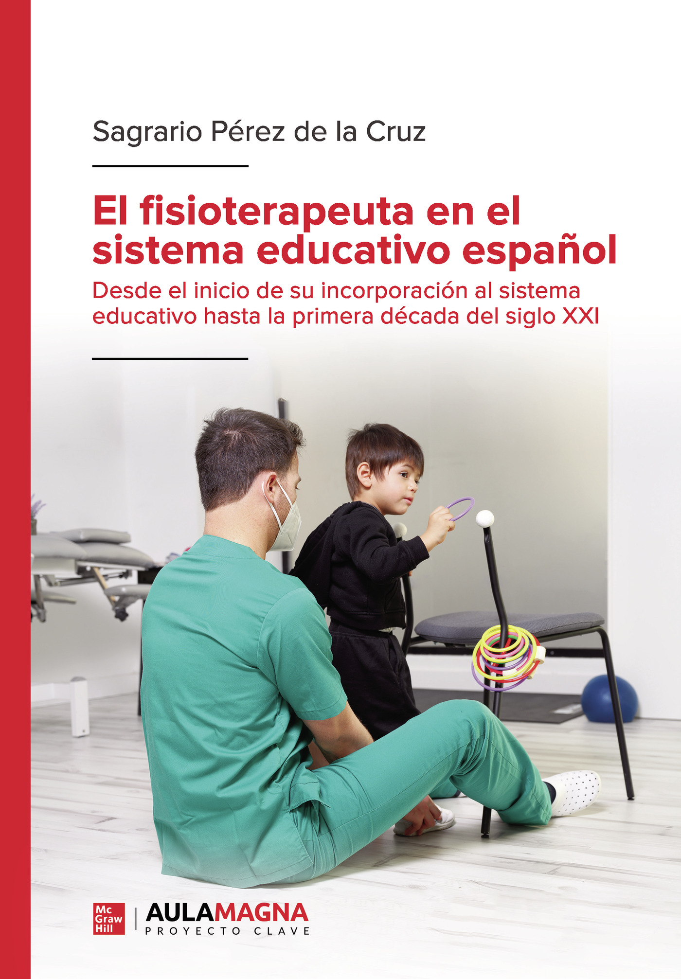 Portada de El fisioterapeuta en el sistema educativo español