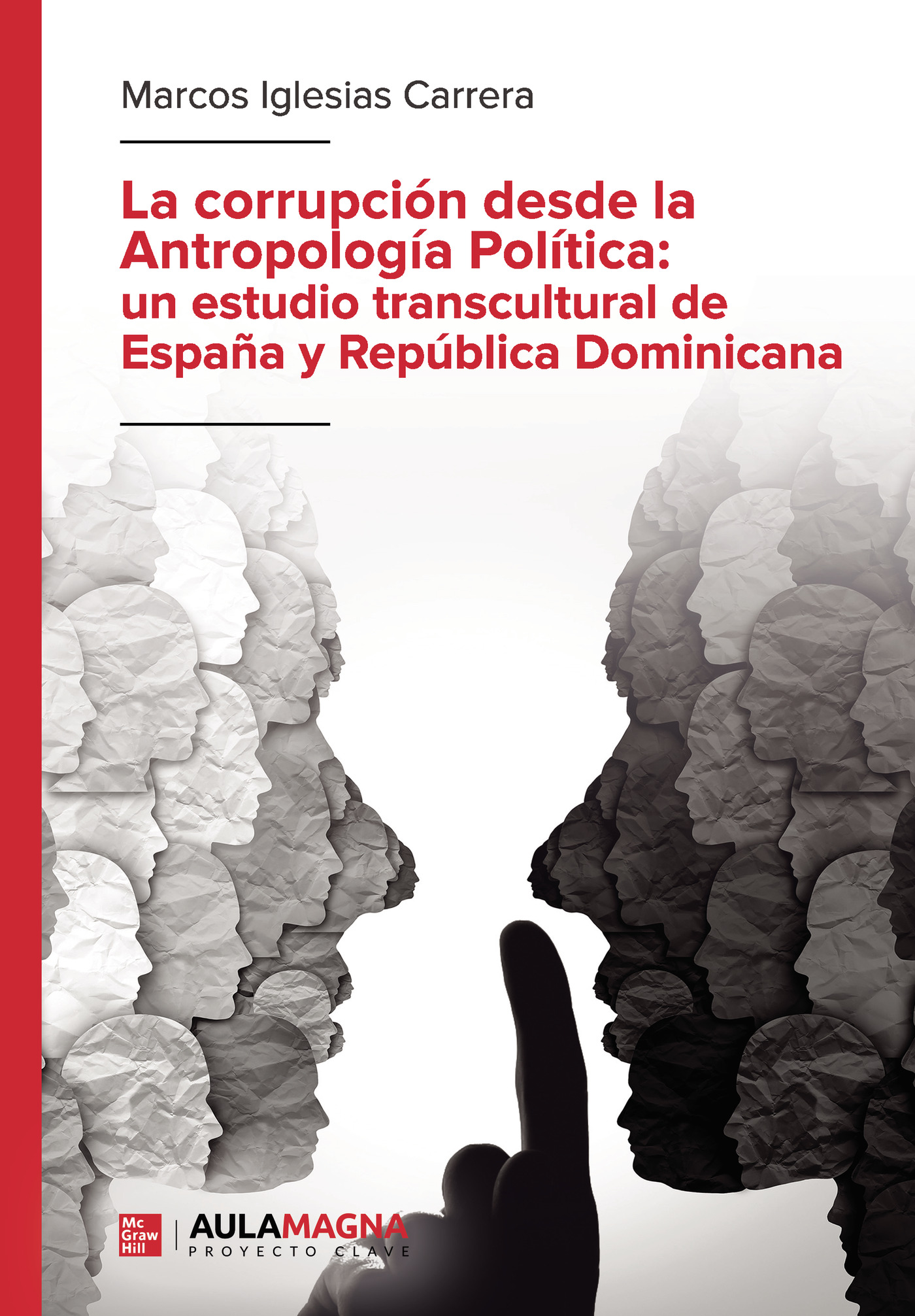 Portada de La corrupción desde la Antropología Política: un estudio transcultural de España y República Dominicana