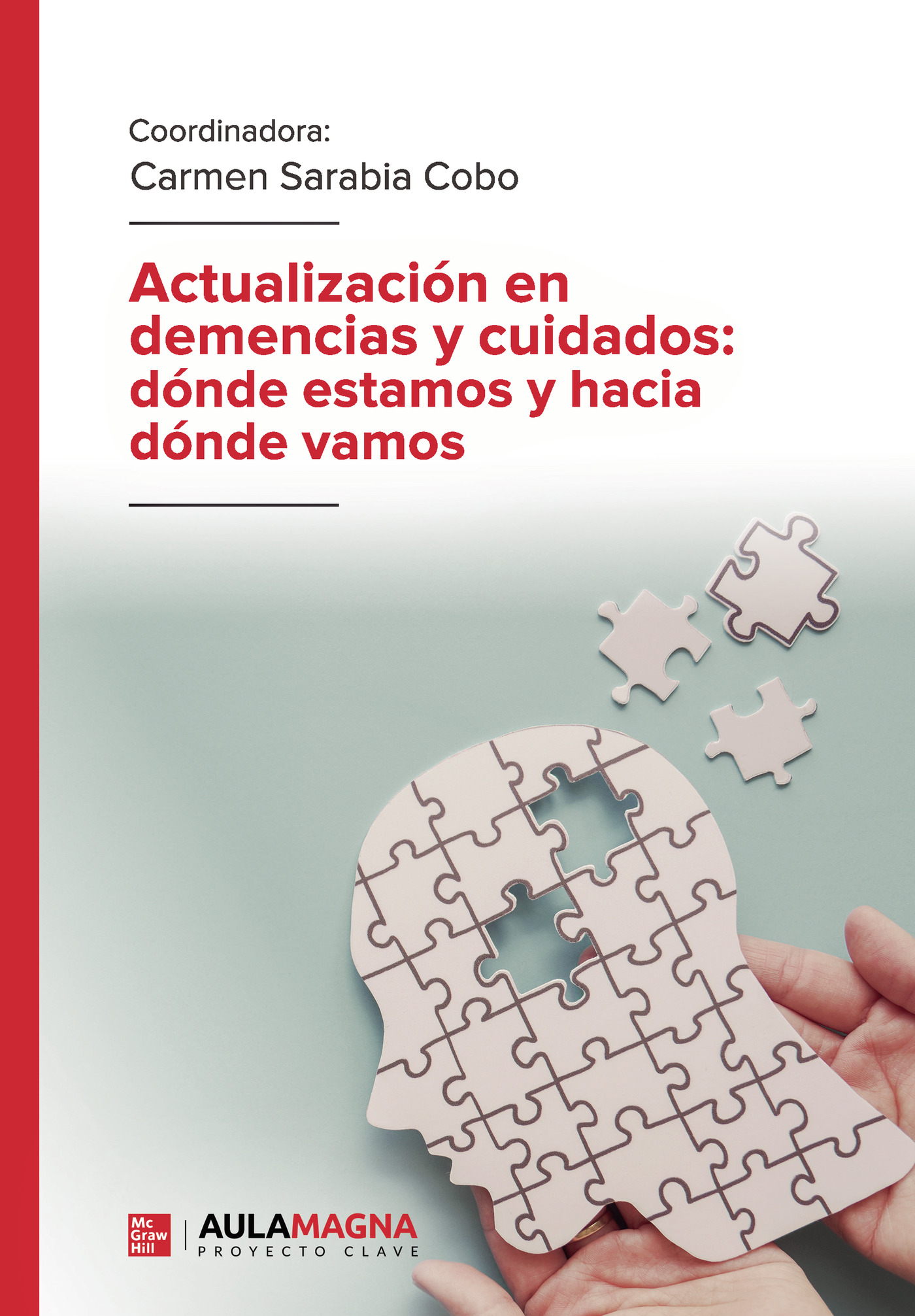 Portada de Actualización en demencias y cuidados: dónde estamos y hacia dónde vamos