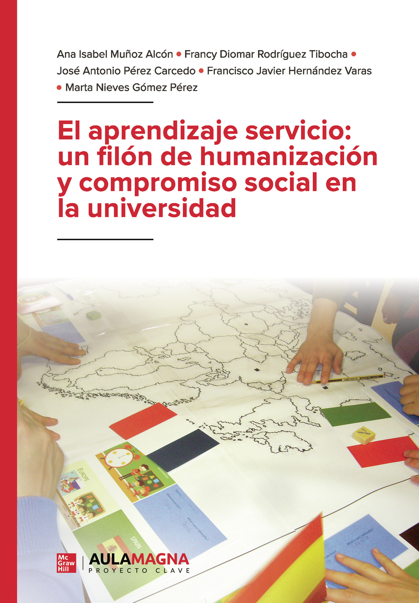 Portada de El aprendizaje servicio: un filón de humanización y compromiso social en la universidad