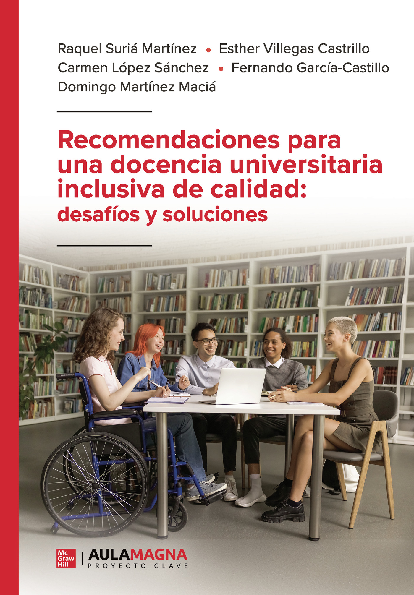 Portada de Recomendaciones para una docencia universitaria inclusiva de calidad: desafíos y soluciones