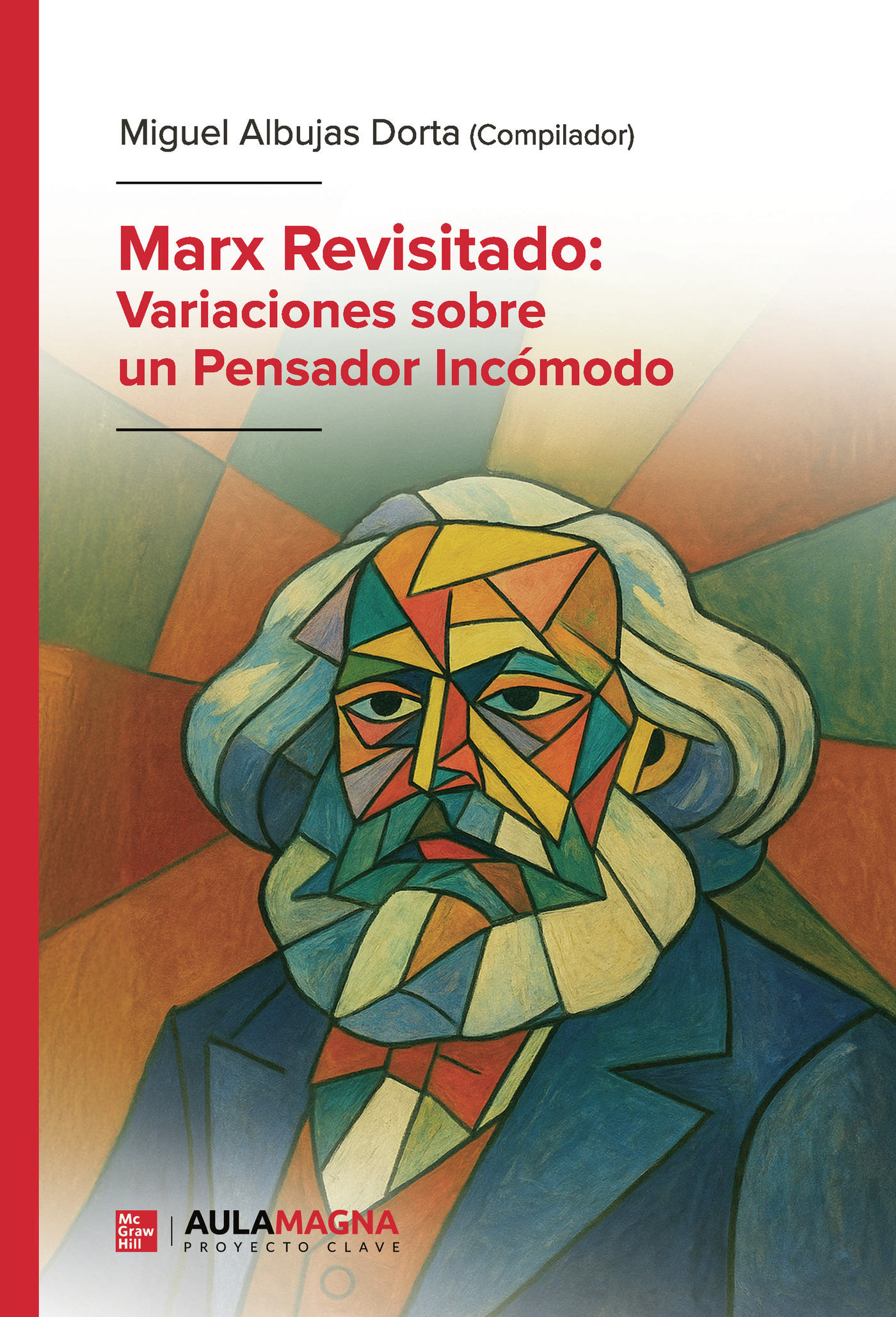 Portada de Marx Revisitado: Variaciones sobre un Pensador Incómodo