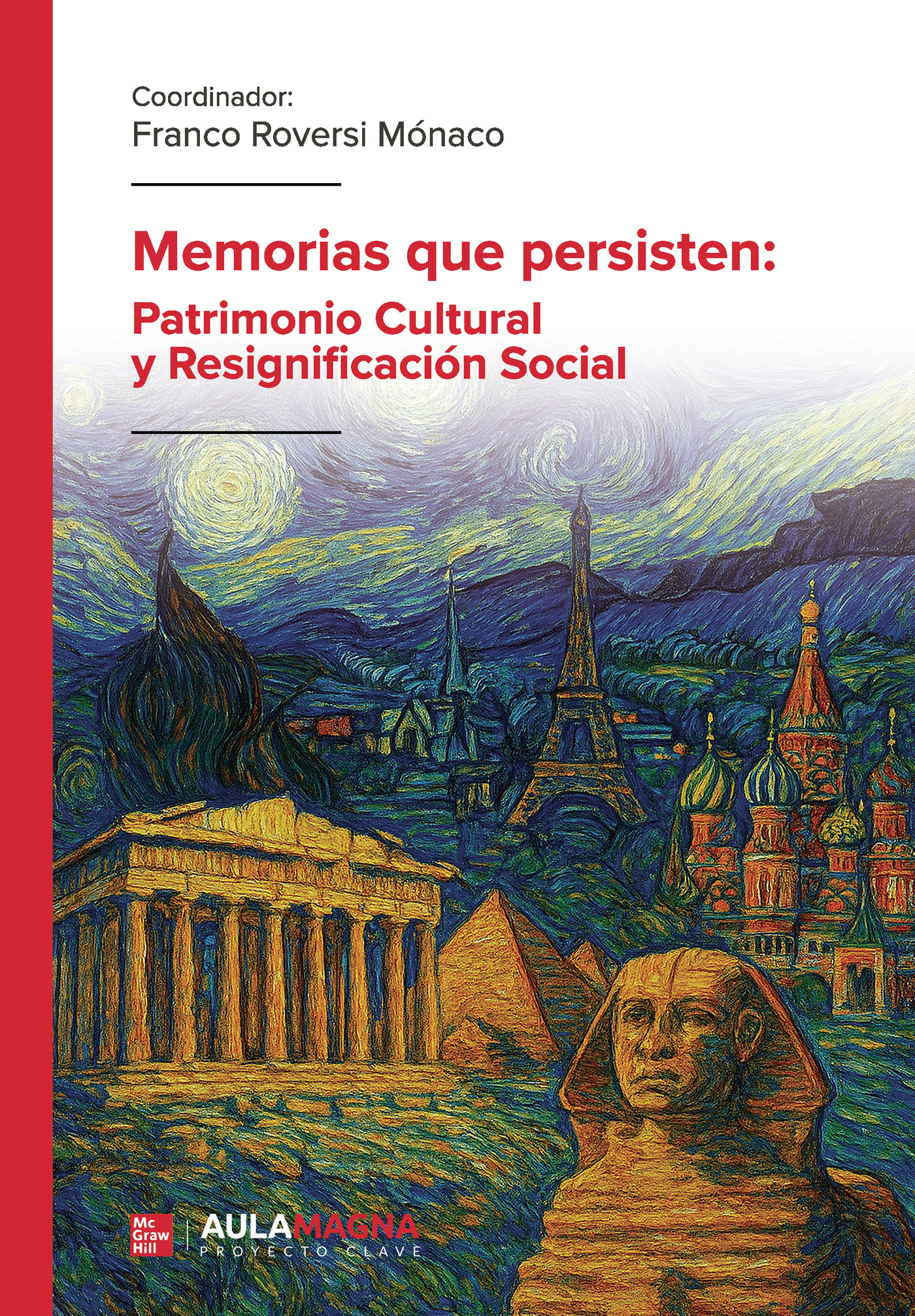 Portada de Memorias que persisten: Patrimonio Cultural y Resignificación Social