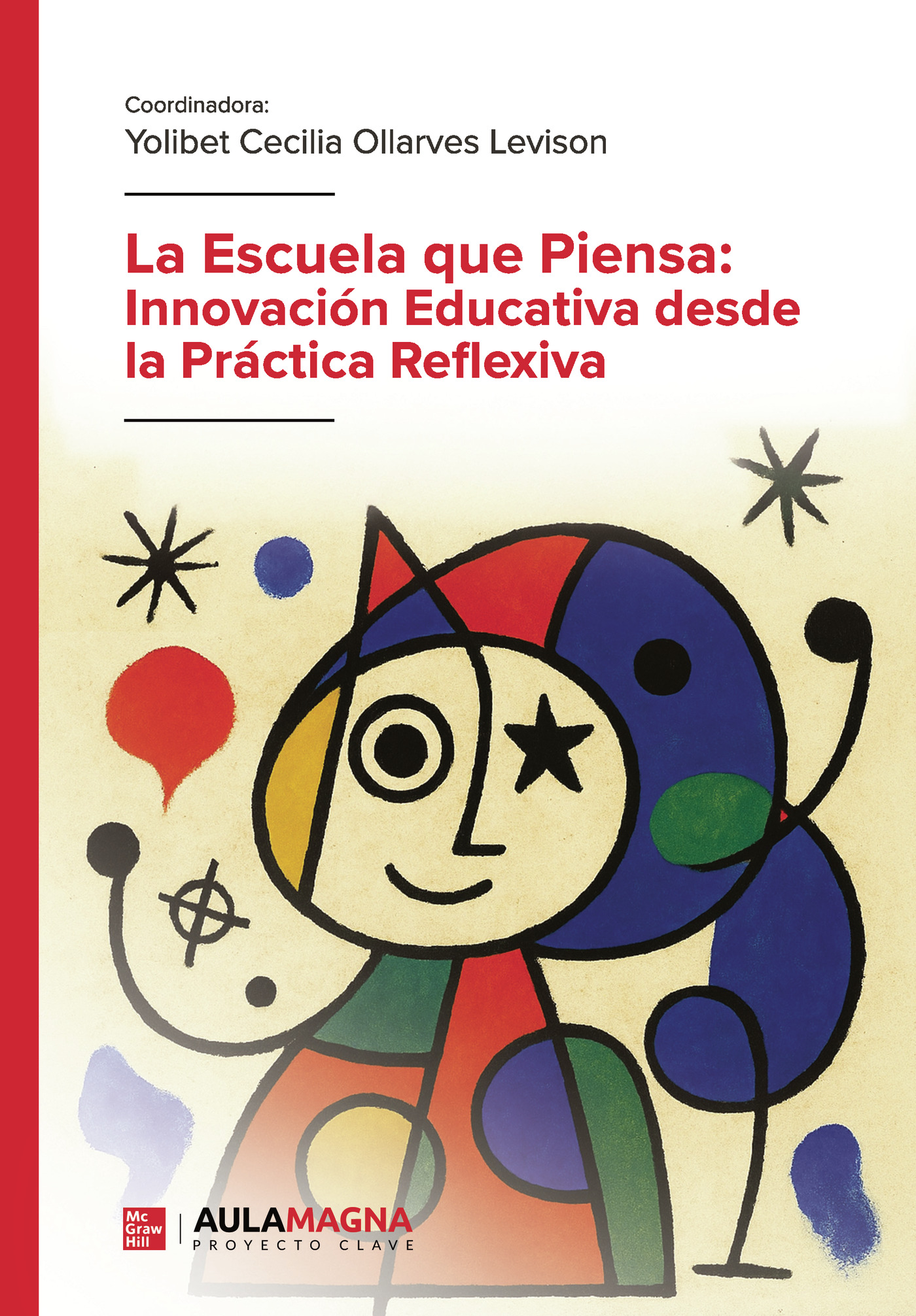 Portada de La Escuela que Piensa: Innovación Educativa desde la Práctica Reflexiva