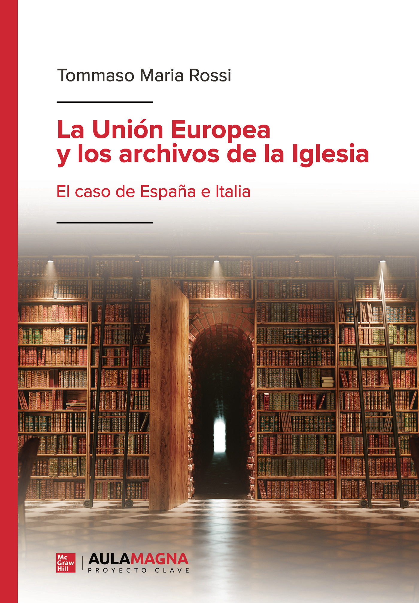 Portada de La Unión Europea y los archivos de la Iglesia