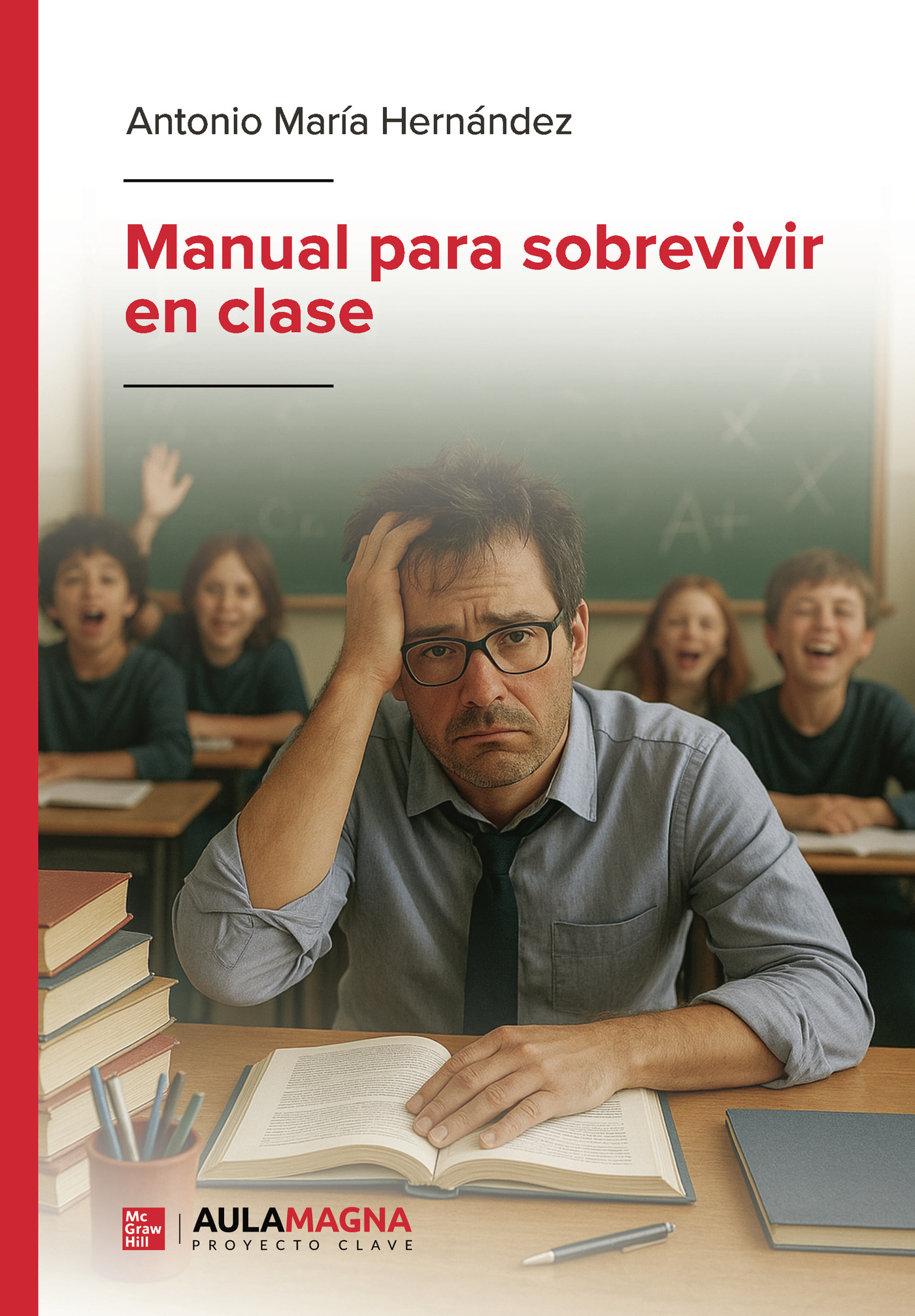 Portada de Manual para sobrevivir en clase