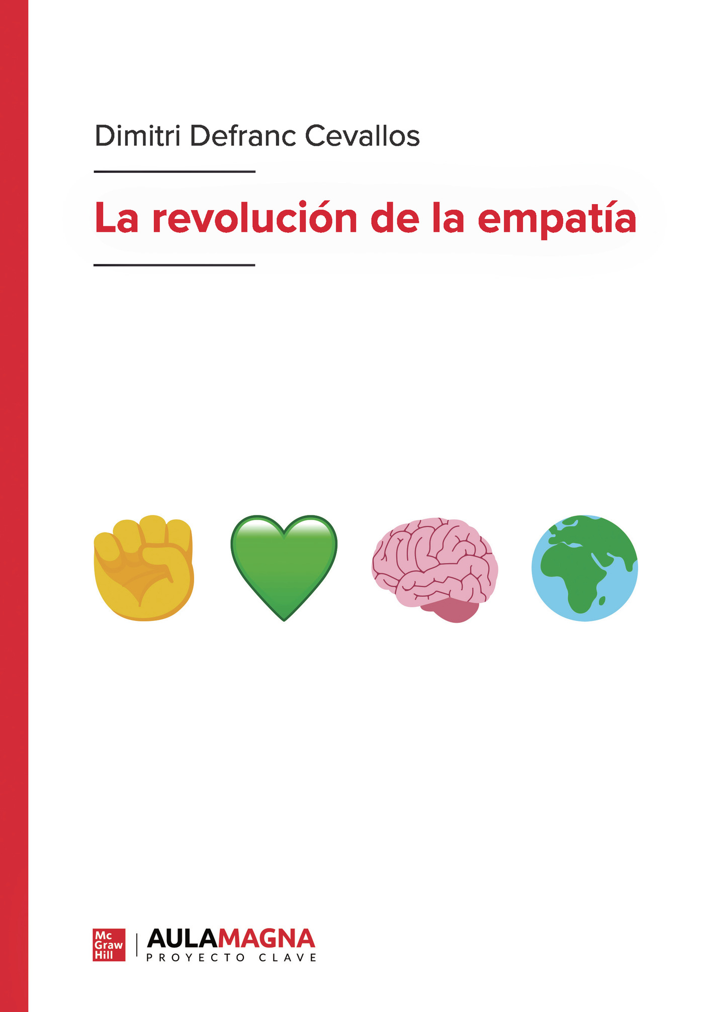 Portada de La revolución de la empatía · Dimitri Defranc Cevallos