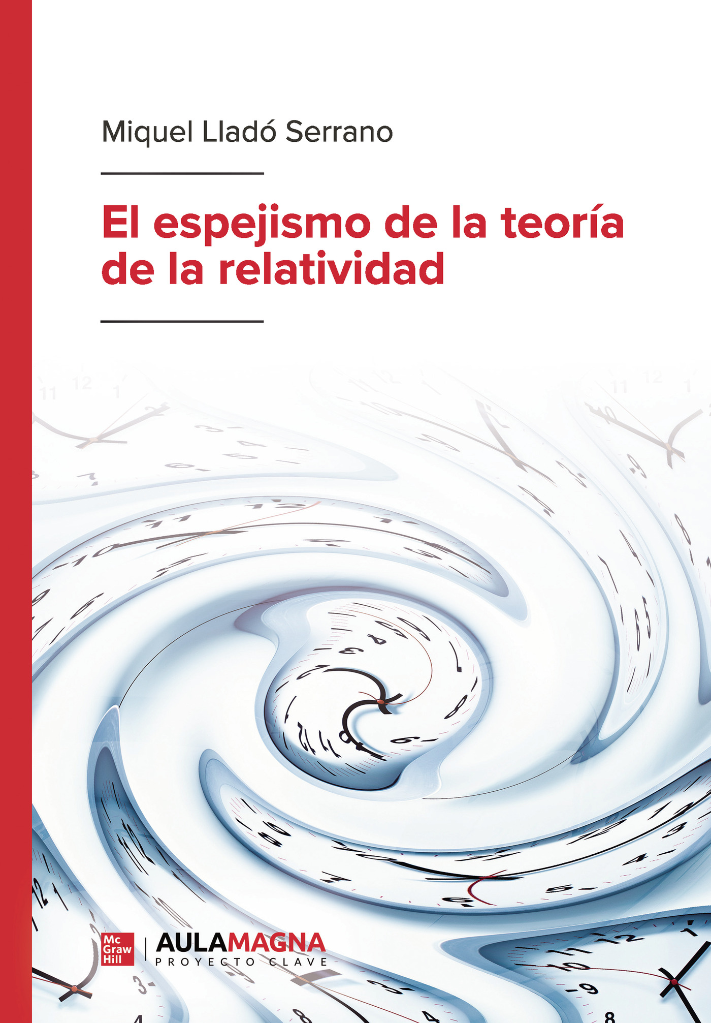 Portada de El espejismo de la teoría de la relatividad