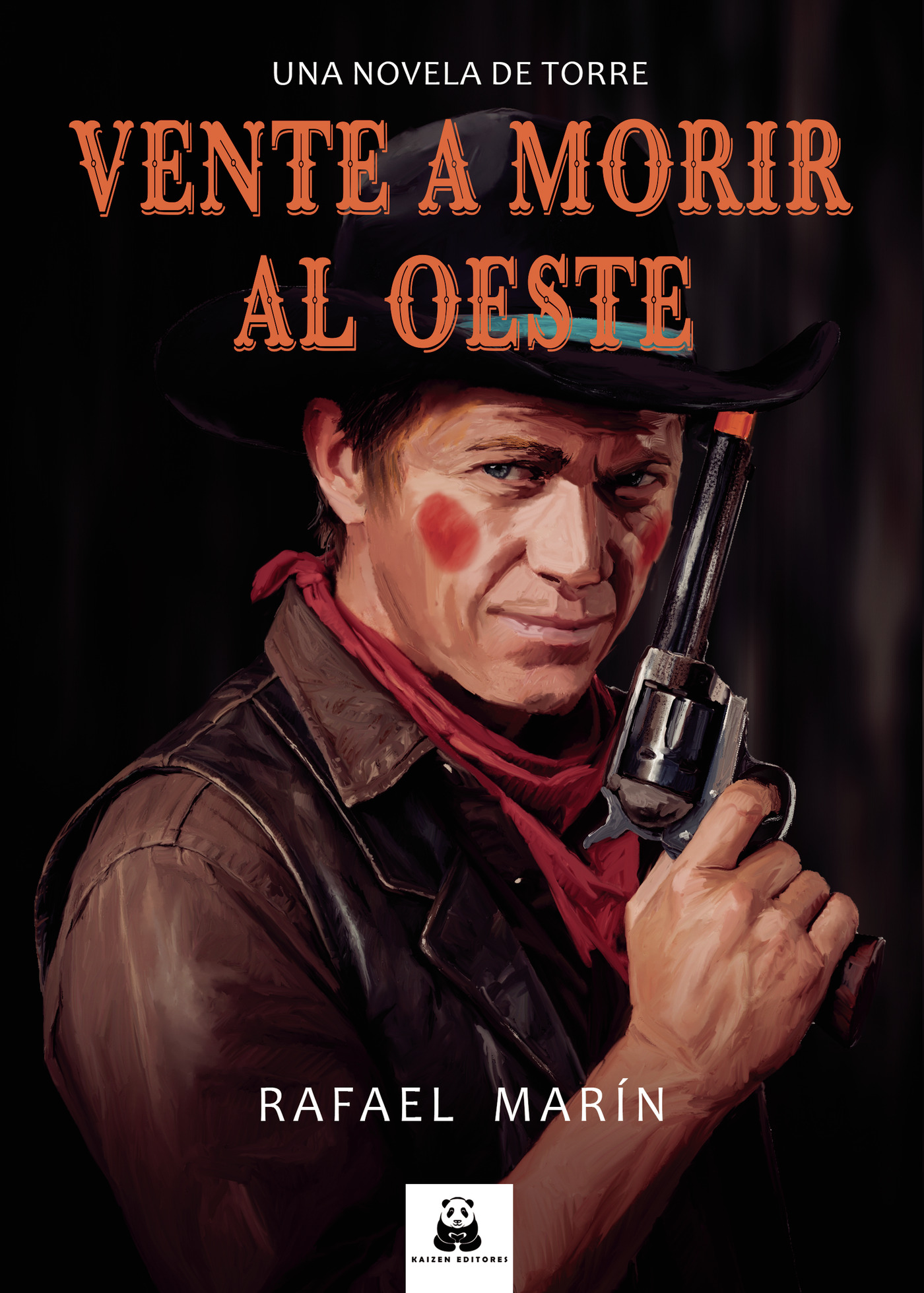 Portada de Vente a morir al oeste · Rafael Marín